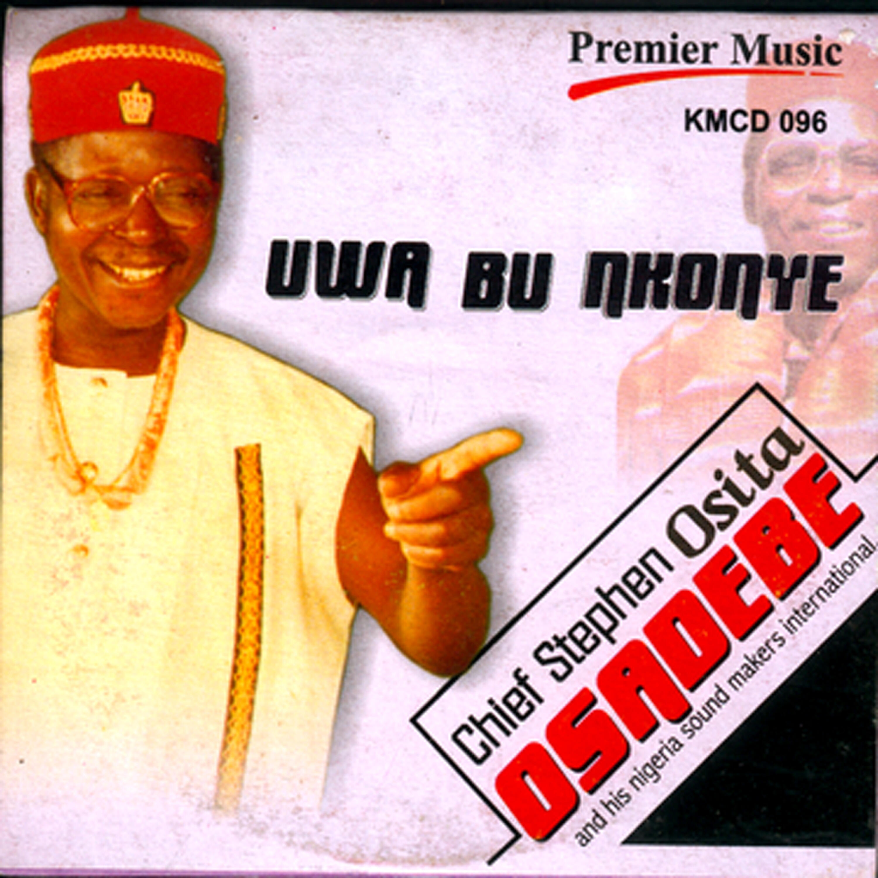 Chief Stephen Osita Osadebe - Nulu Onu Anyi