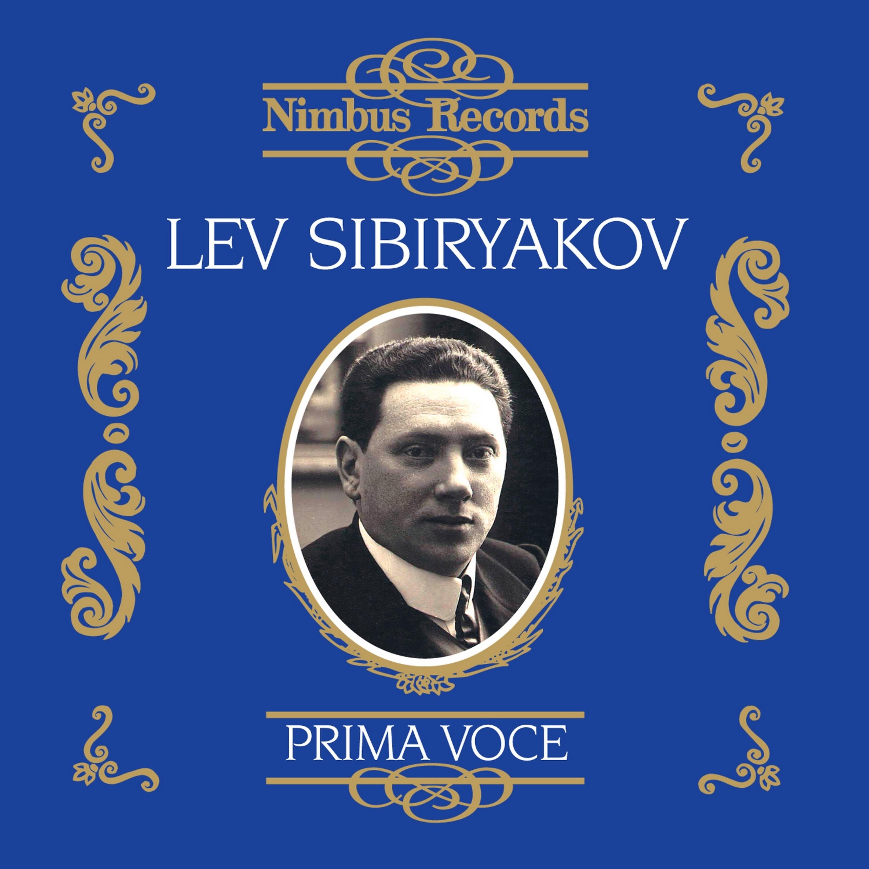 Постер альбома Lev Sibiryakov (Recorded 1907 - 1913)