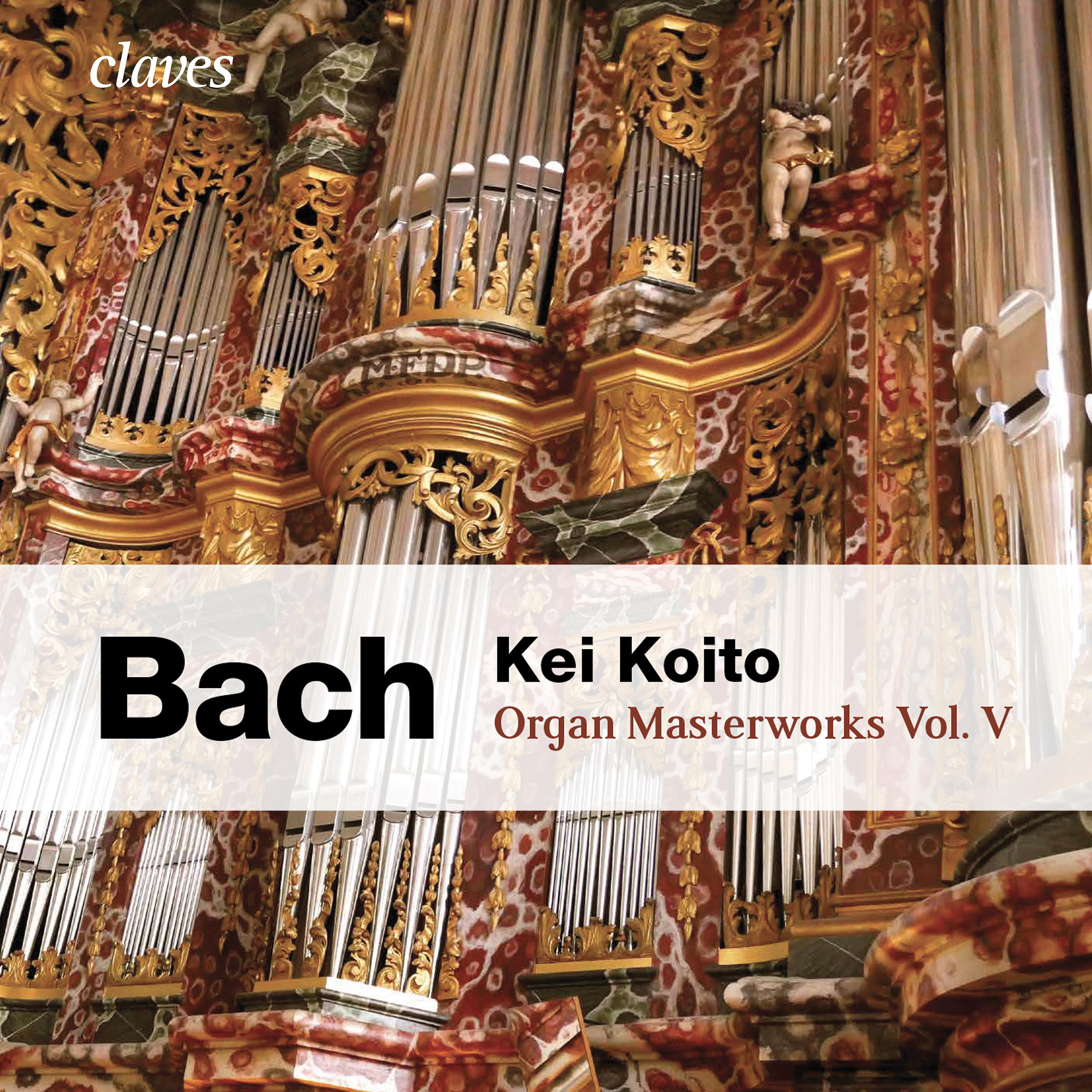 Постер альбома Bach: Organ Masterworks, Vol. V
