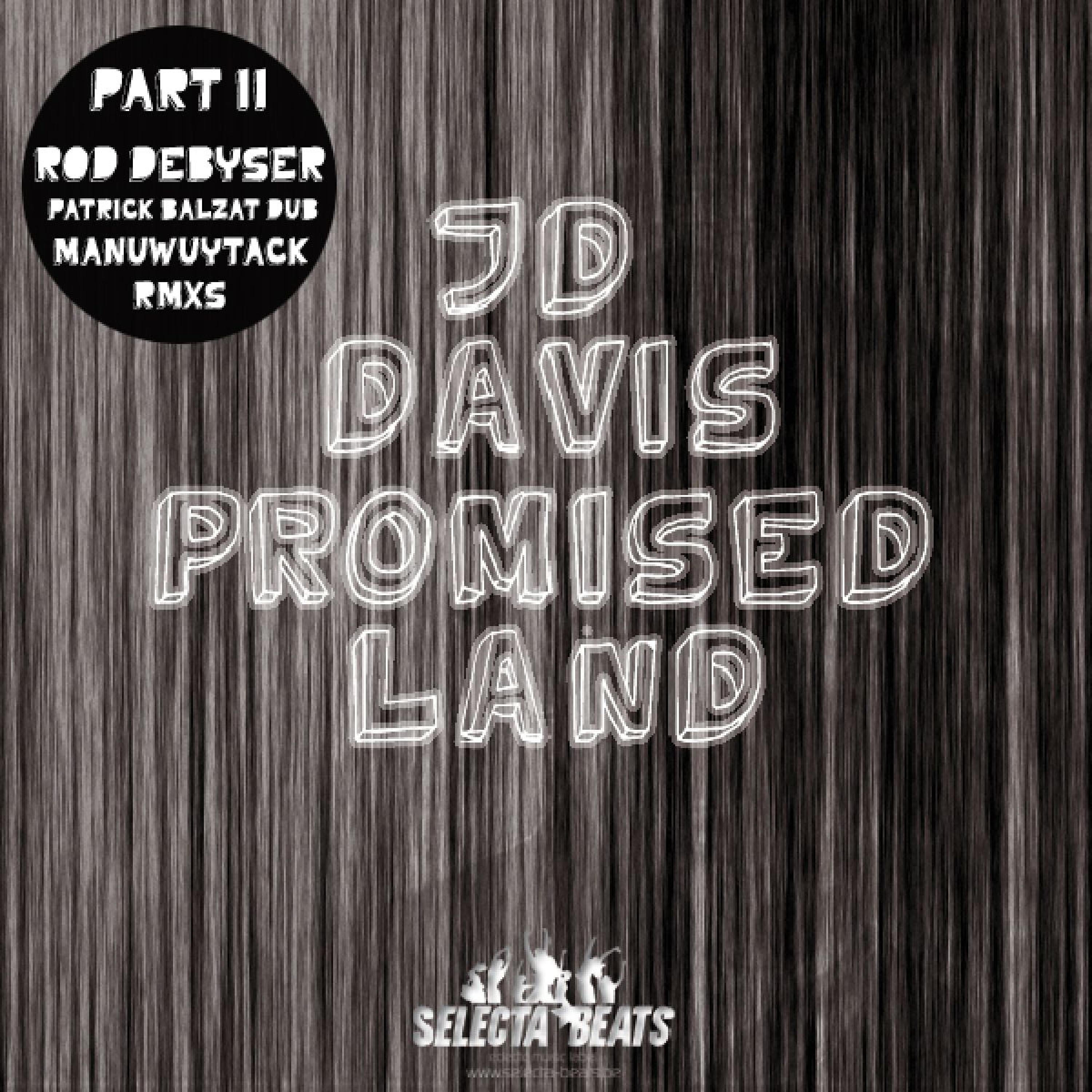 JD Davis - Promised Land 2010 (Rod Debyser Mix)