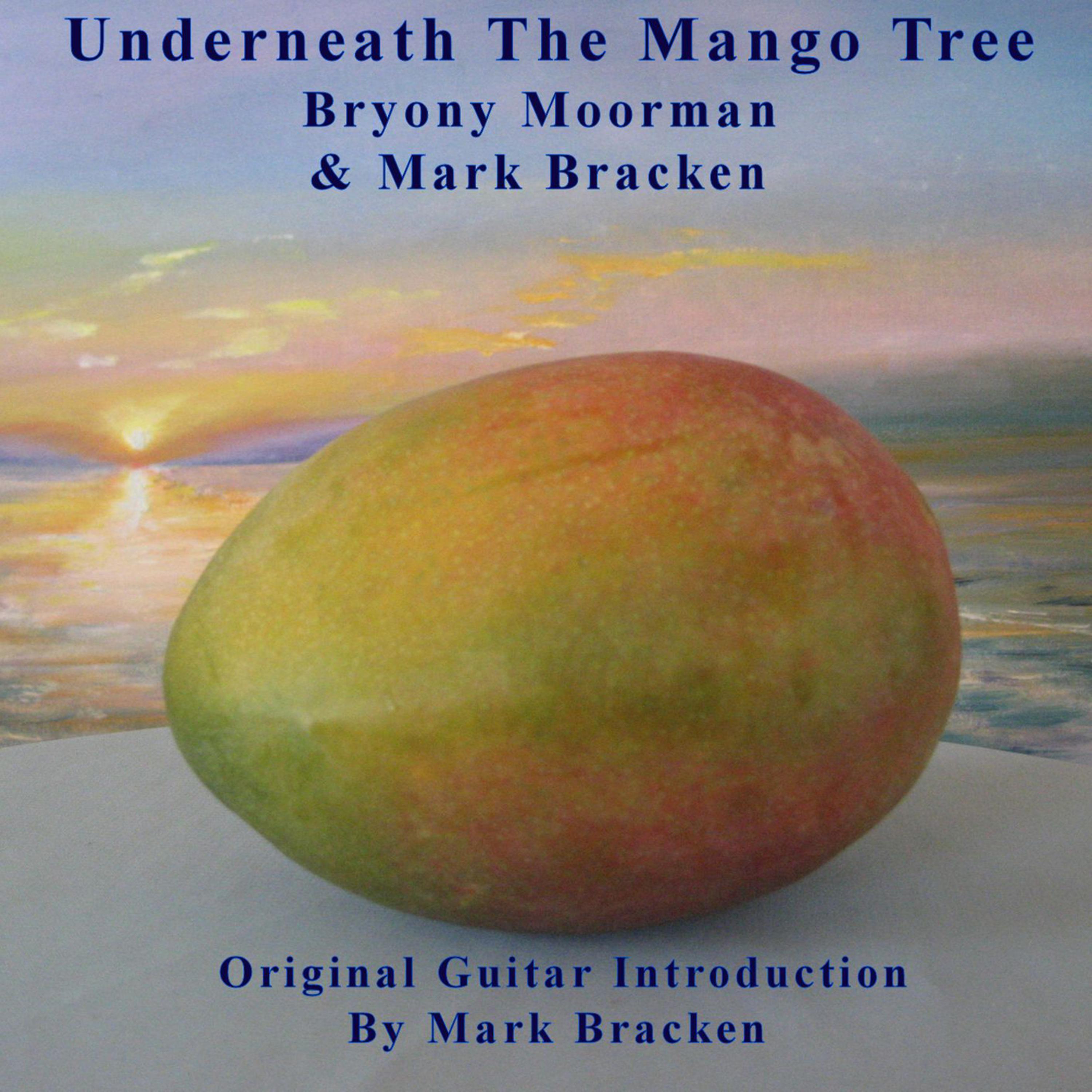 Постер альбома Underneath the Mango Tree