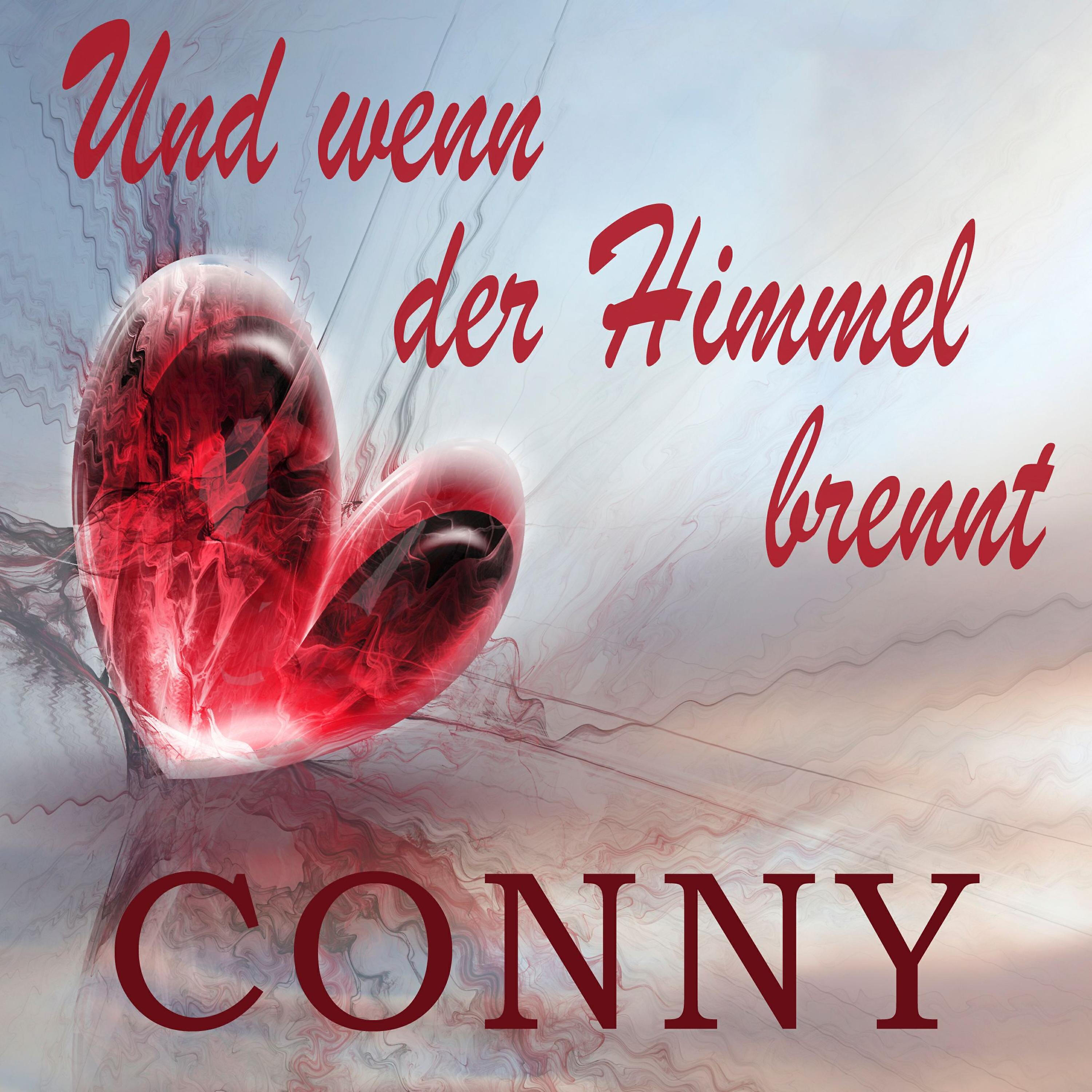 Conny - Und wenn der Himmel brennt (Fox Mix)