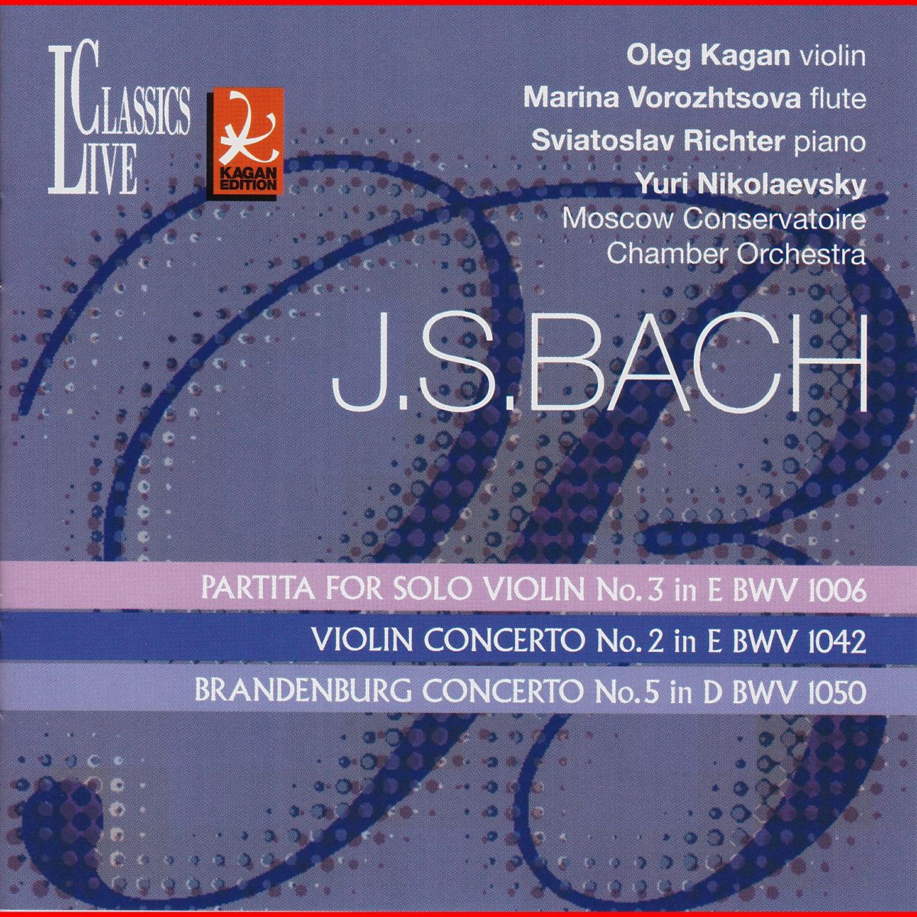 Oleg Kagan - Violin Partita No. 3 in E Major, BWV 1006: III. Gavotte en Rondo