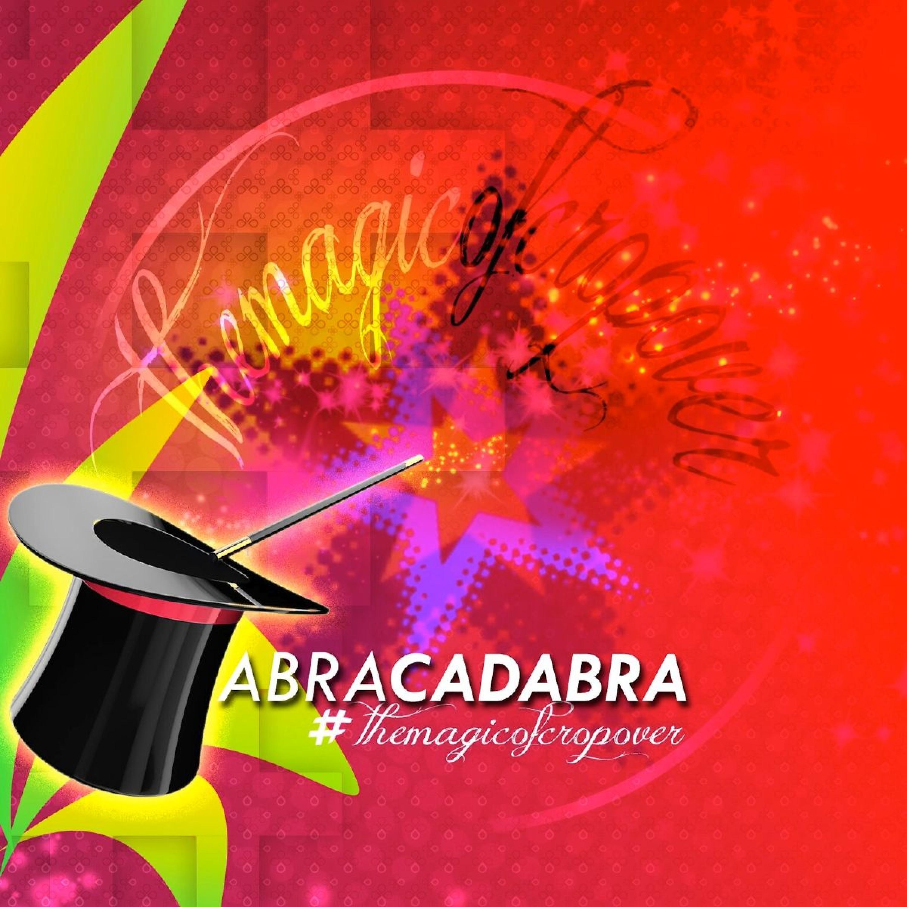 Постер альбома Abracadabra - The Magic of Crop Over
