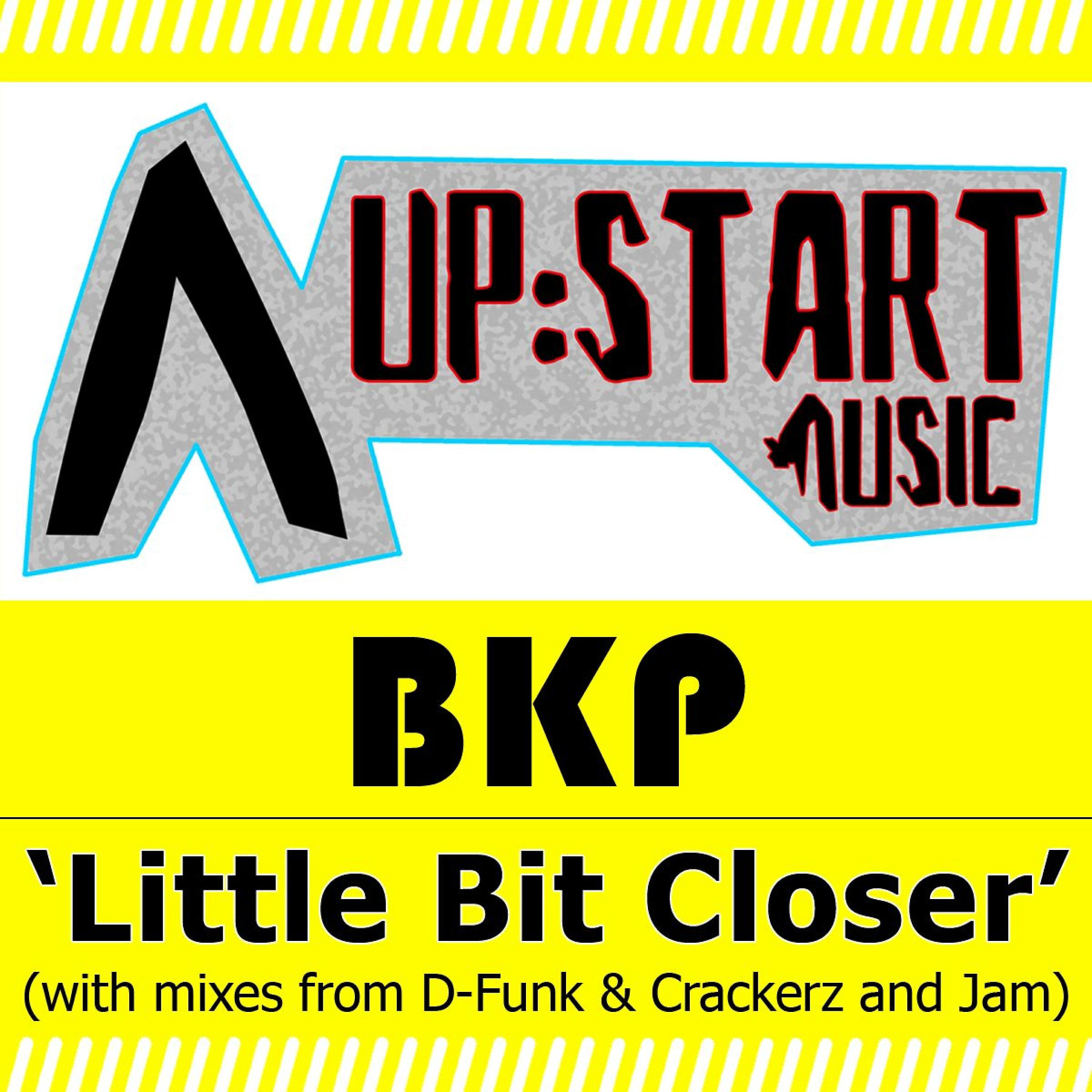 BKP - Little Bit Closer (D-Funk's Down with the Kids Mix)