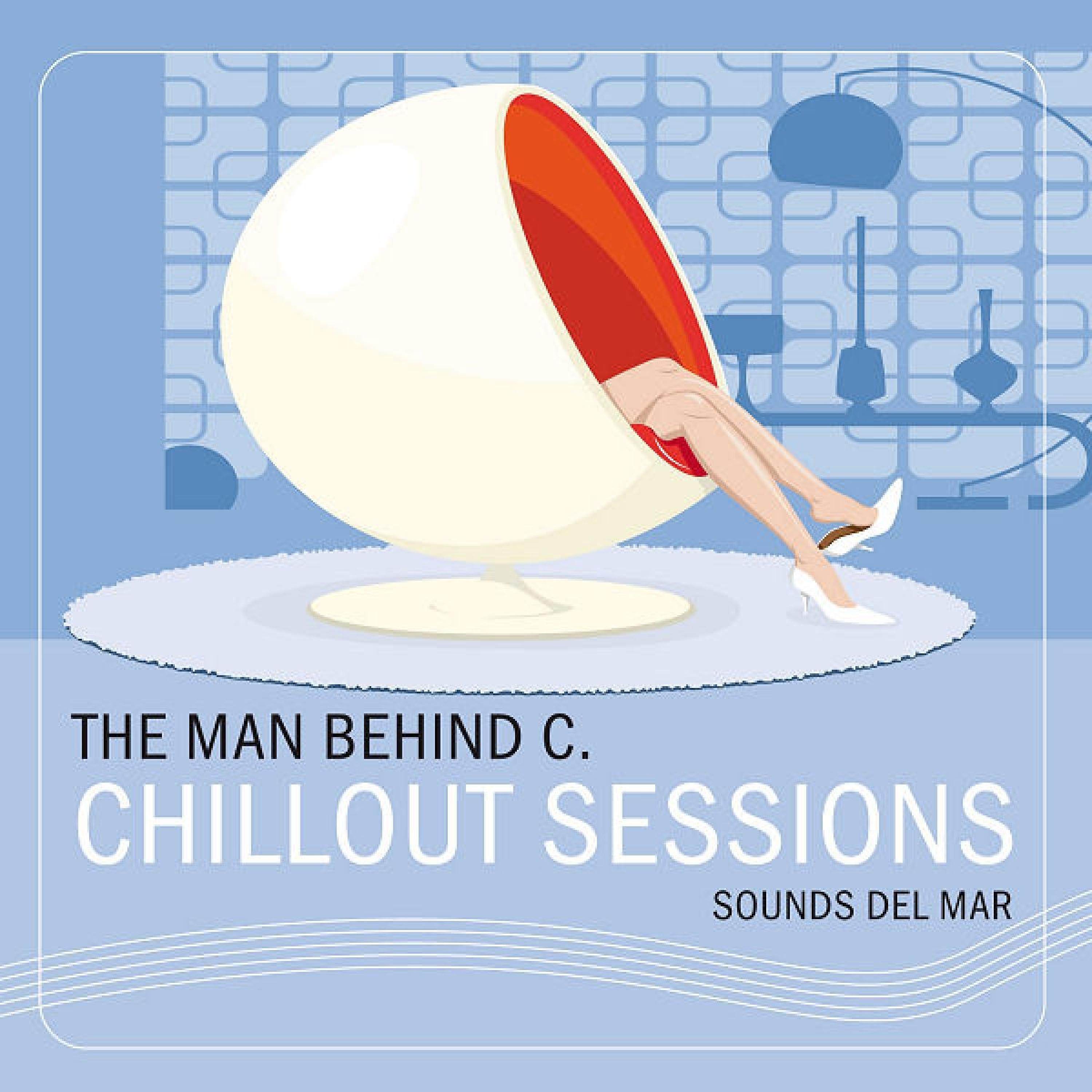 Постер альбома Chillout Sessions (Sounds Del Mar)