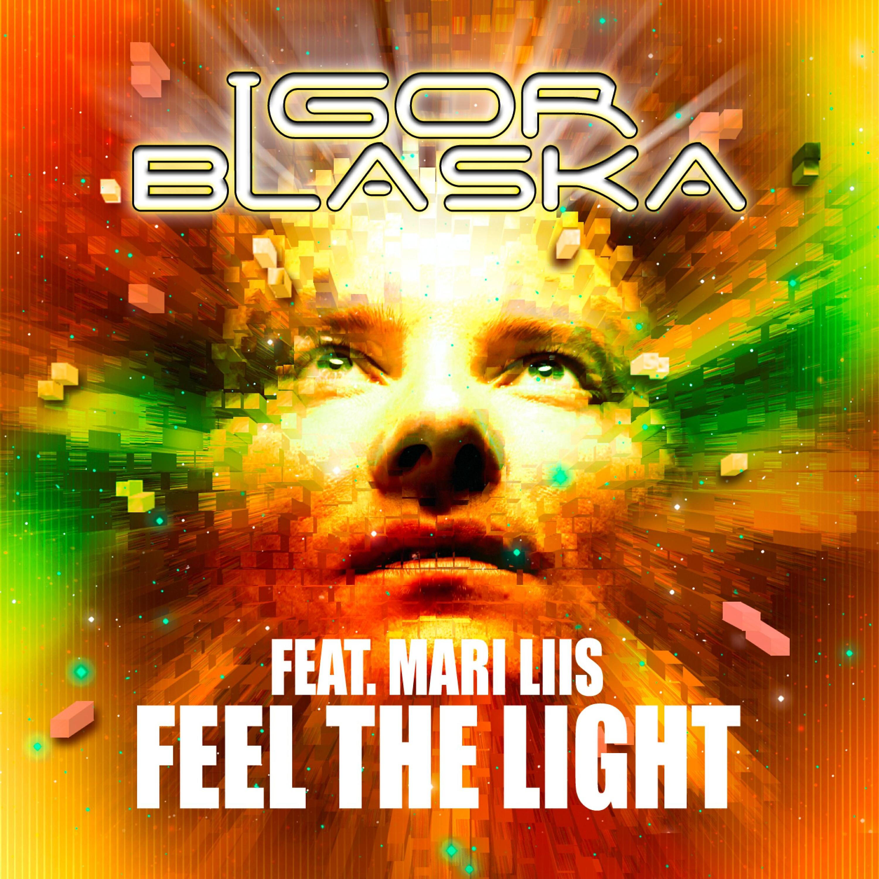 Igor Blaska - Feel the Light (Radio Edit)