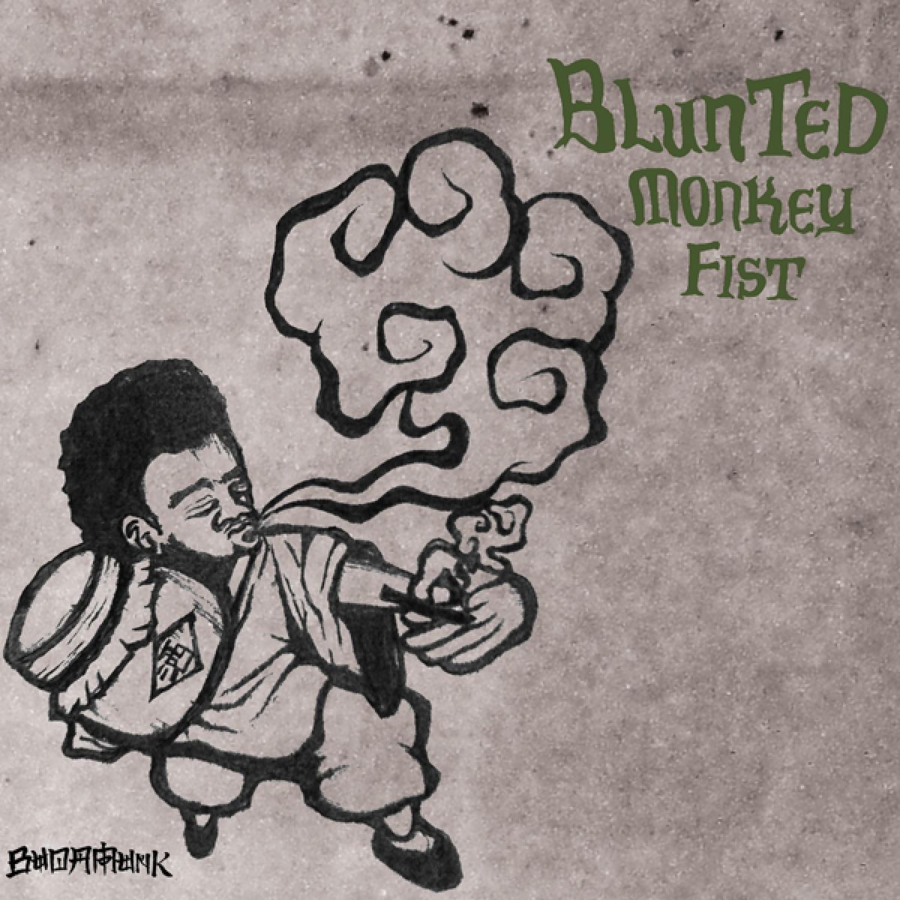 Постер альбома Blunted Monkey Fist
