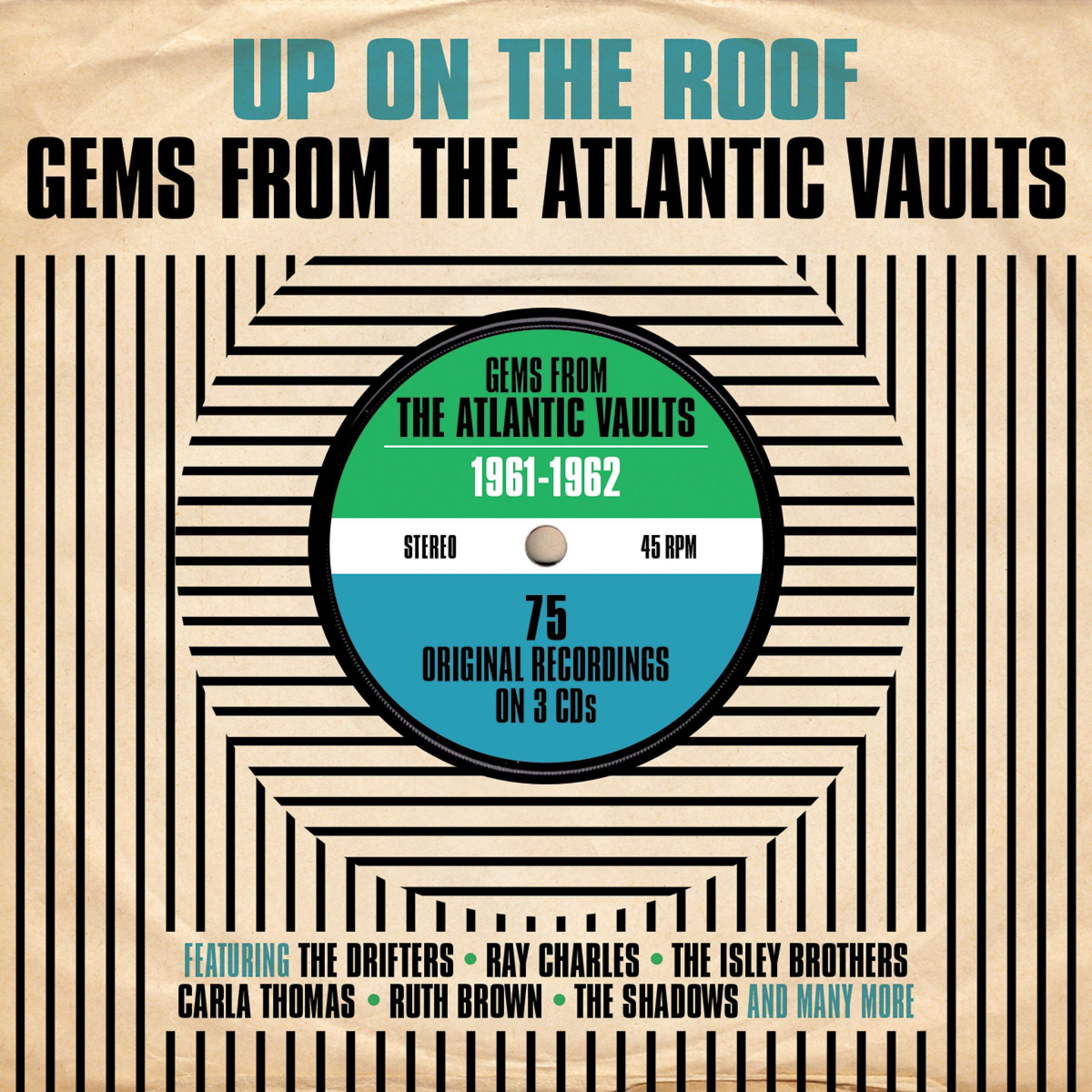 Постер альбома Up on the Roof: Gems from the Atlantic Vaults 1961-1962