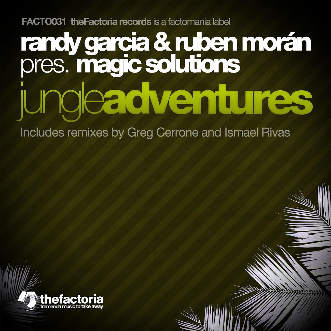 Randy Garcia - Jungle Adventures (Ismael Rivas Factomania Remix)