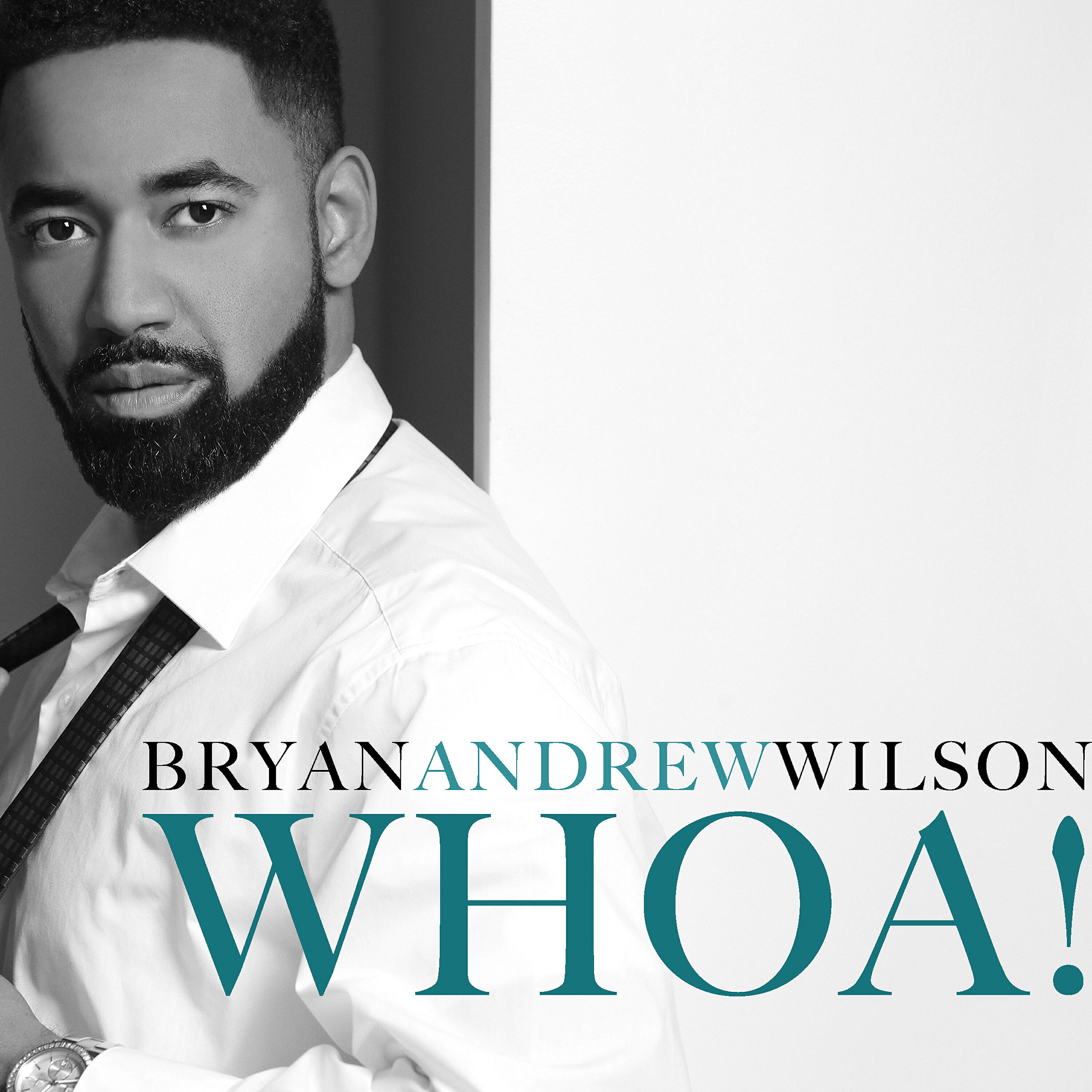 Bryan Andrew Wilson - Whoa! (Performance Track)