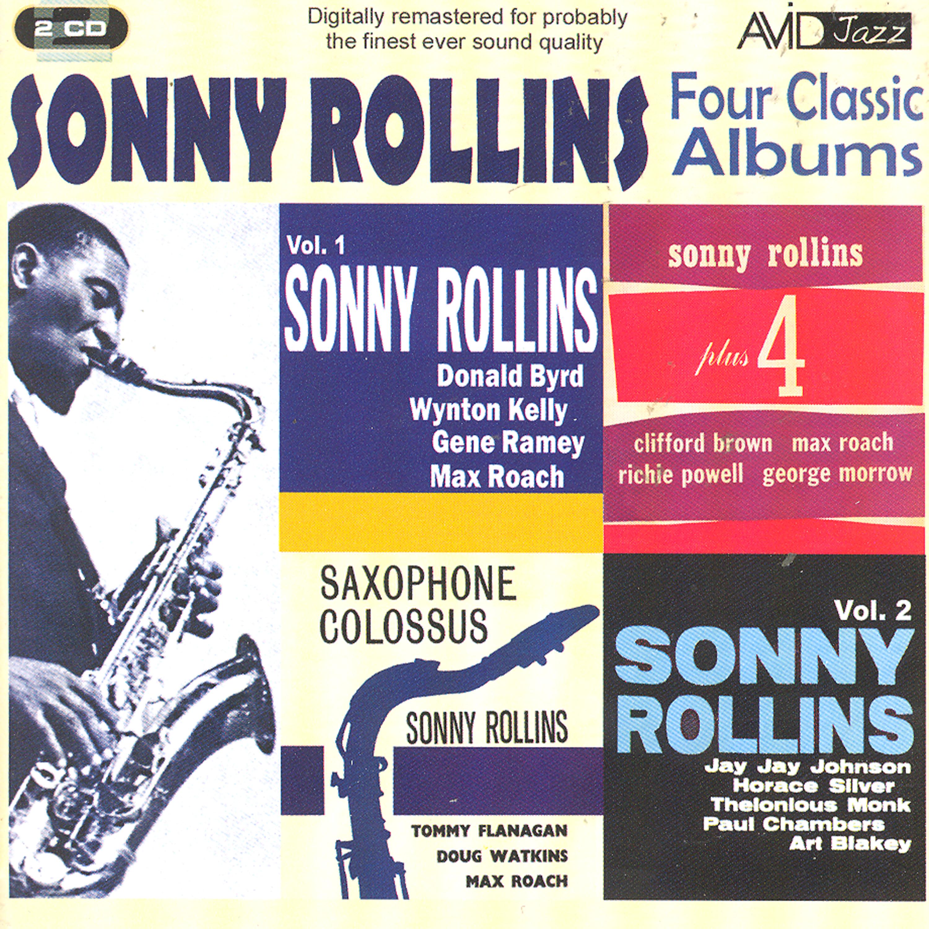 Постер альбома Four Classic Albums (Sonny Rollins Plus 4 / Sonny Rollins Volume 1 / Sonny Rollins Volume 2 / Saxophone Colossus) (Digitally Remastered)