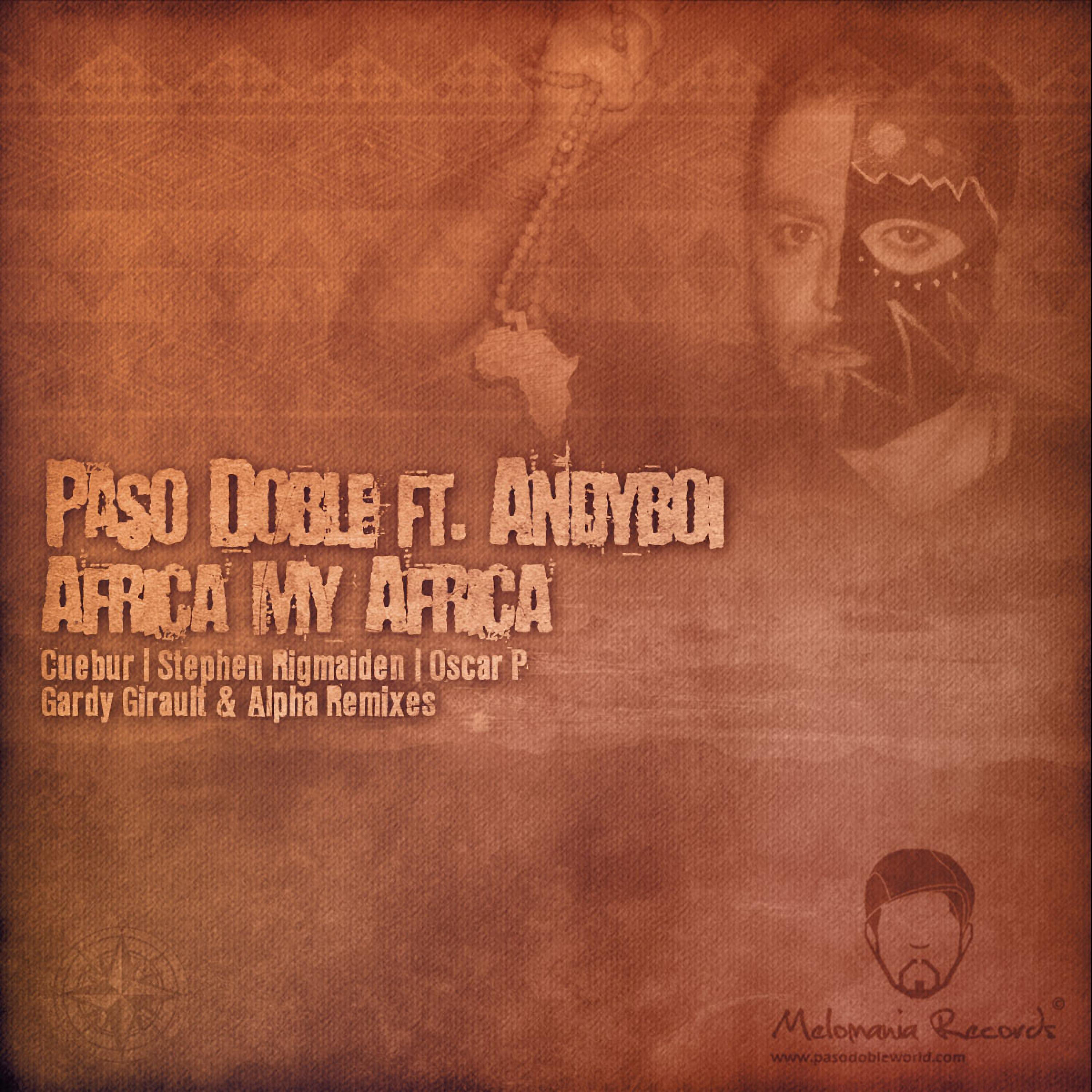 Paso Doble - Africa My Africa (Oscar P Deep Vocal Mix)