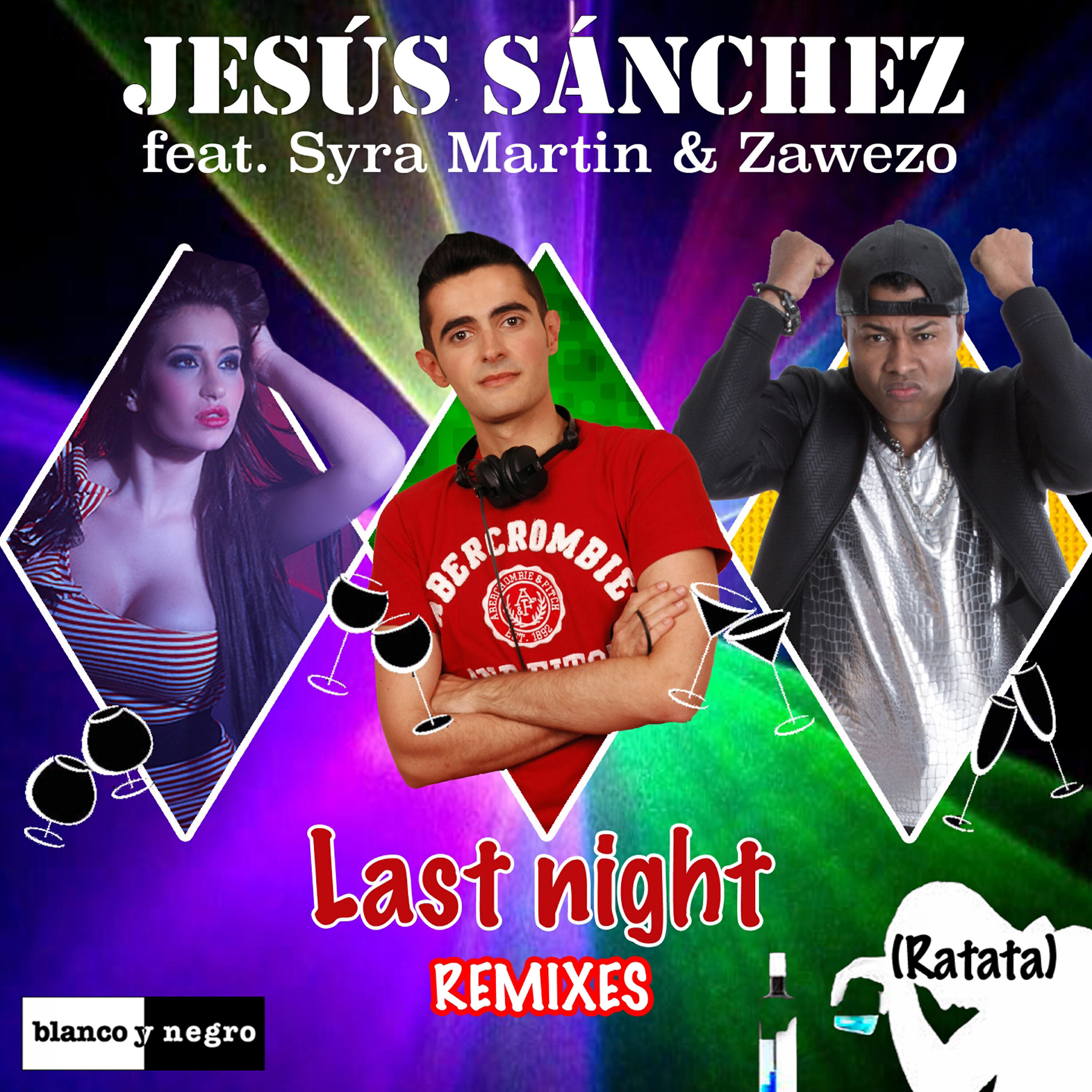 Jesus Sanchez - Last Night (Ratata) (Kike Puentes & Albert Fdez Remix)