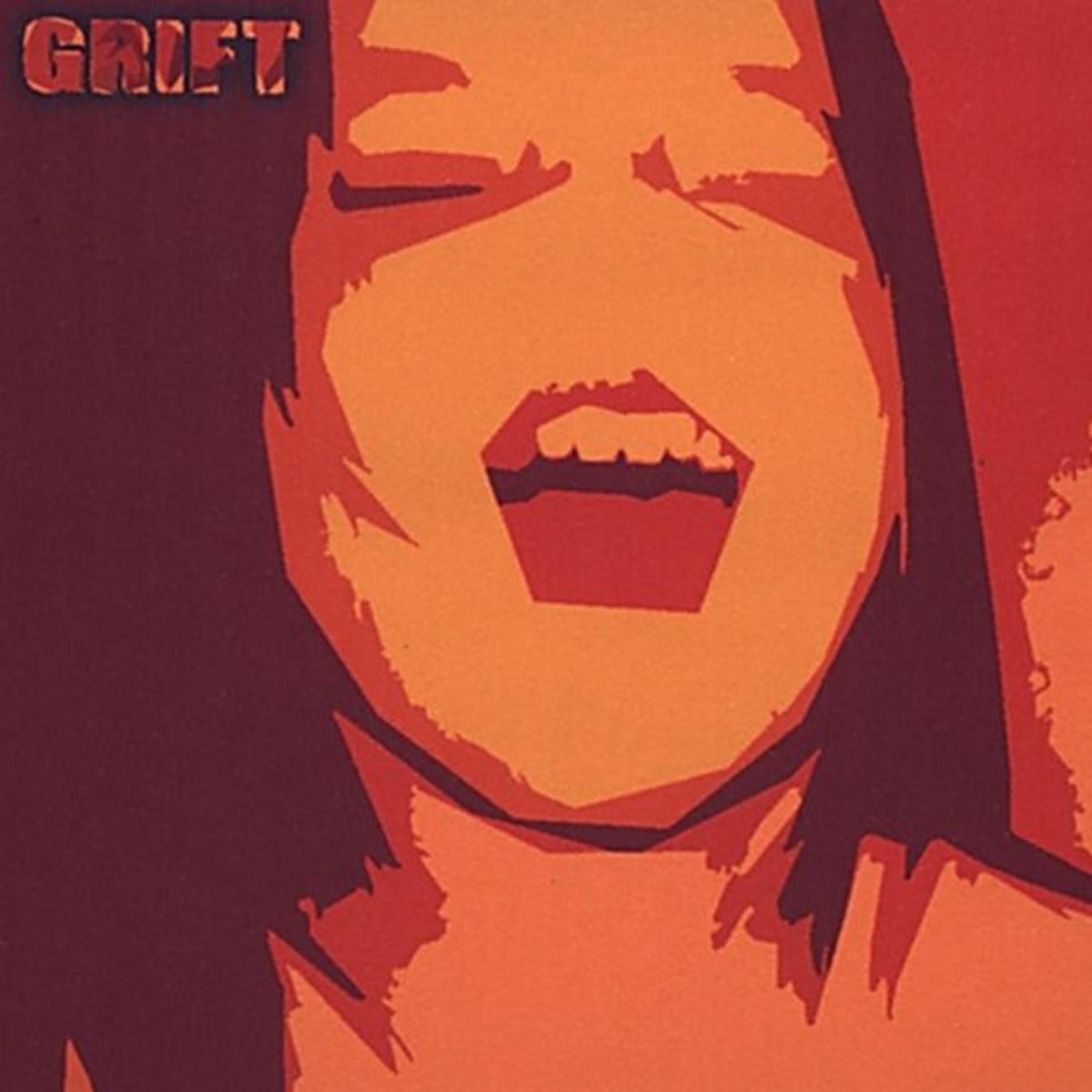 Grift - Everytime