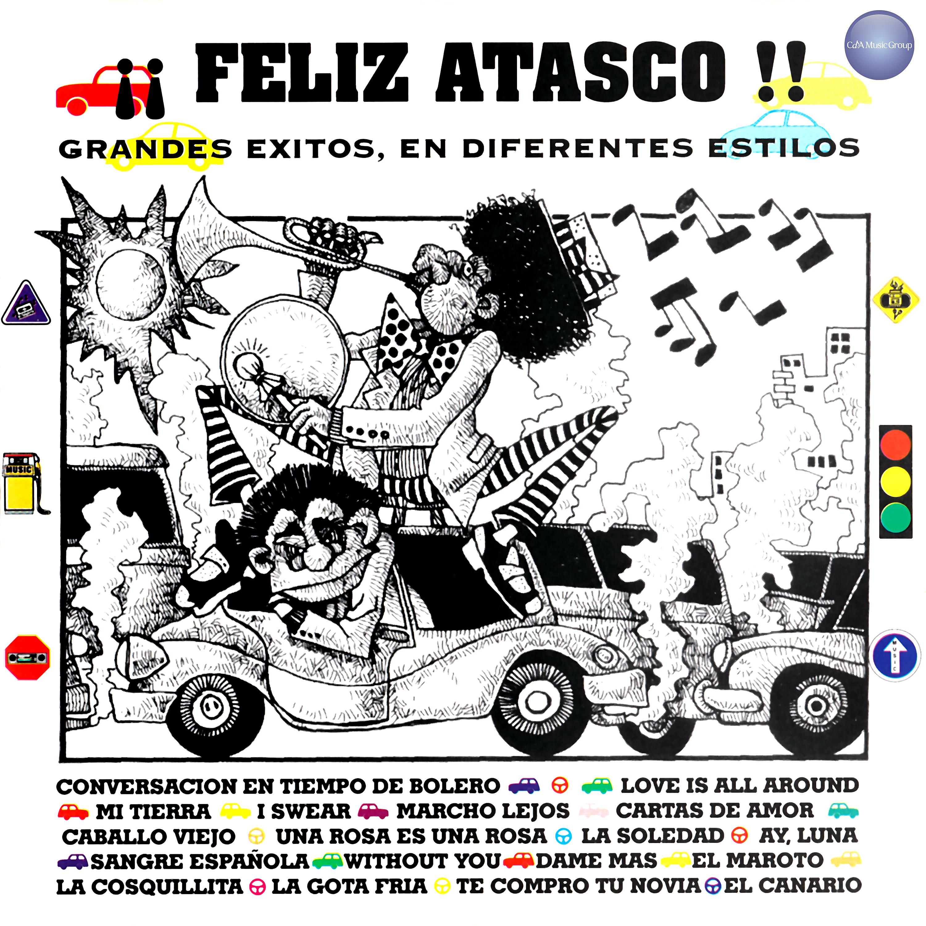 Постер альбома ¡¡ Feliz Atasco !!