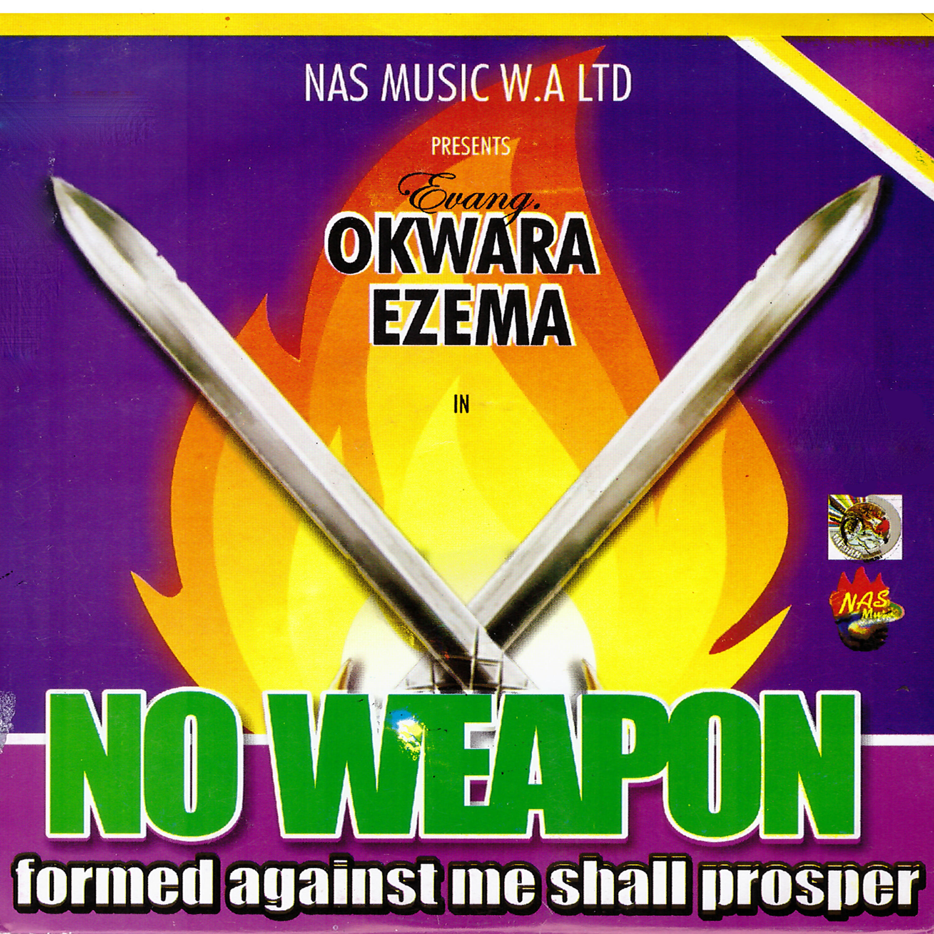 Evang. Okwara Ezema - No Weapon Formed Against Me Shall Prosper, Pt. 2