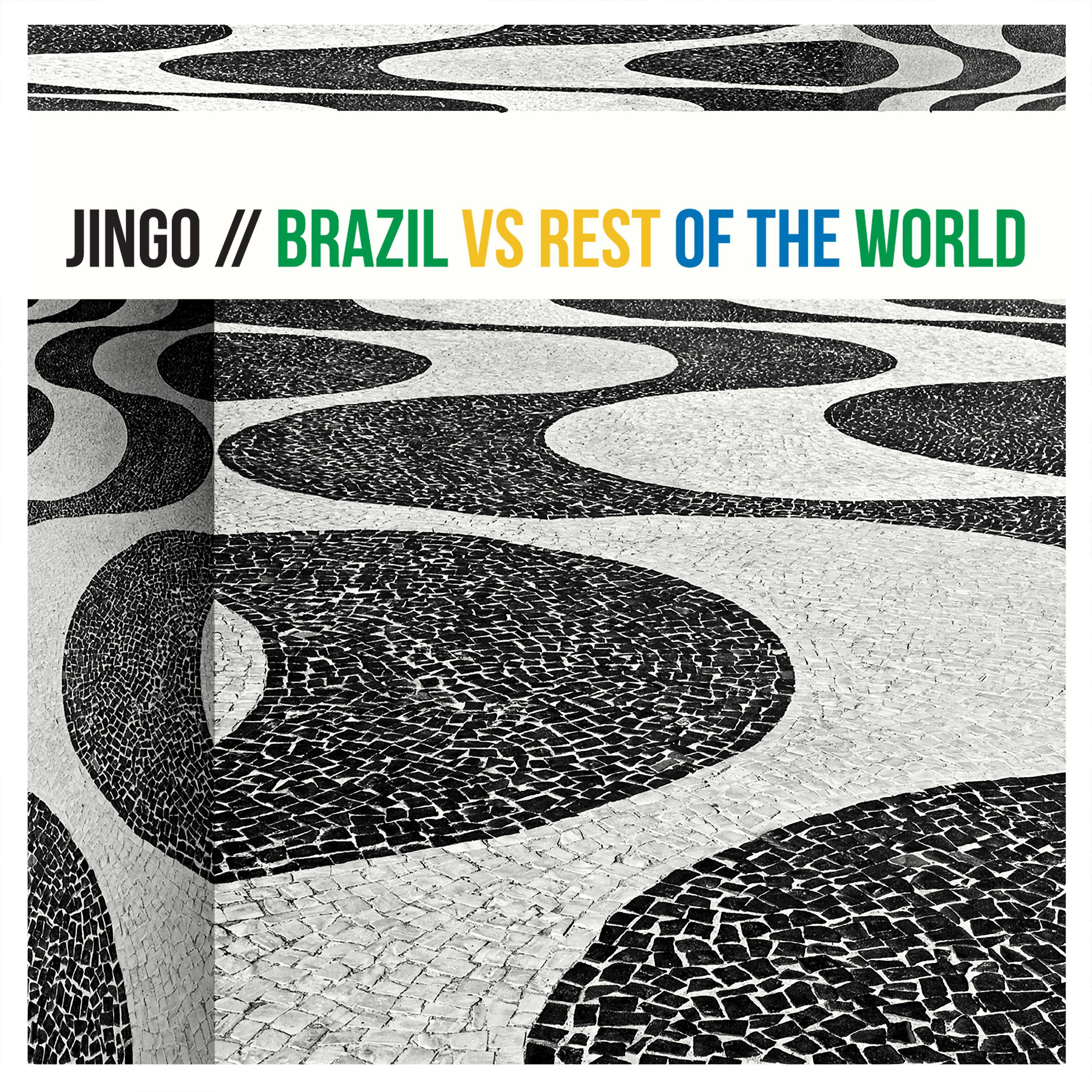 Постер альбома Brazil vs. Rest of the World