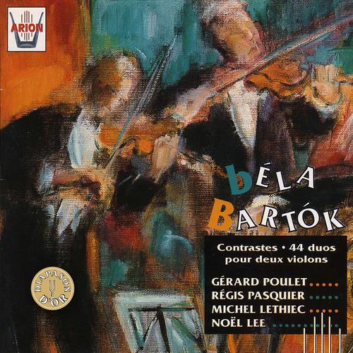 Постер альбома Bartok : Contrastes  44 duos pour 2 violons