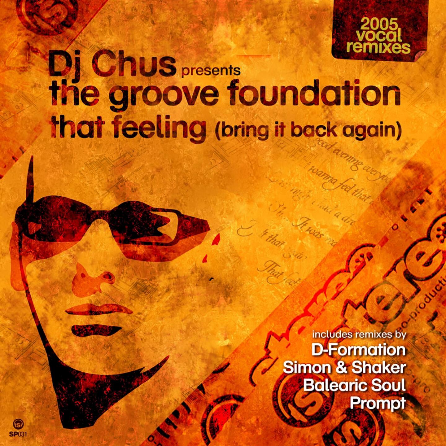 DJ Chus - That Feeling (Bring It Back Again) [D-Formation Takes Over Vox]
