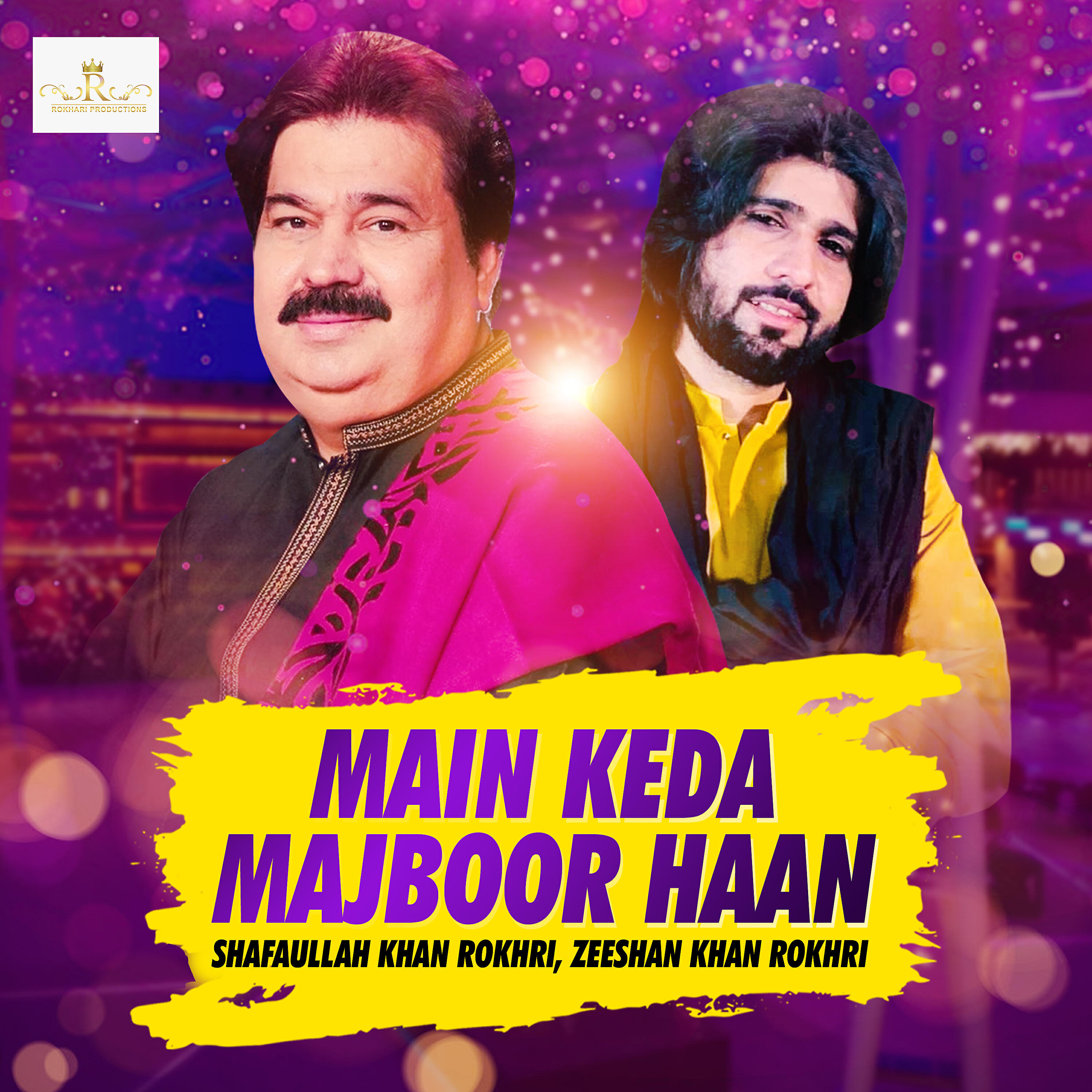 Shafaullah Khan Rokhri - Main Keda Majboor Haan