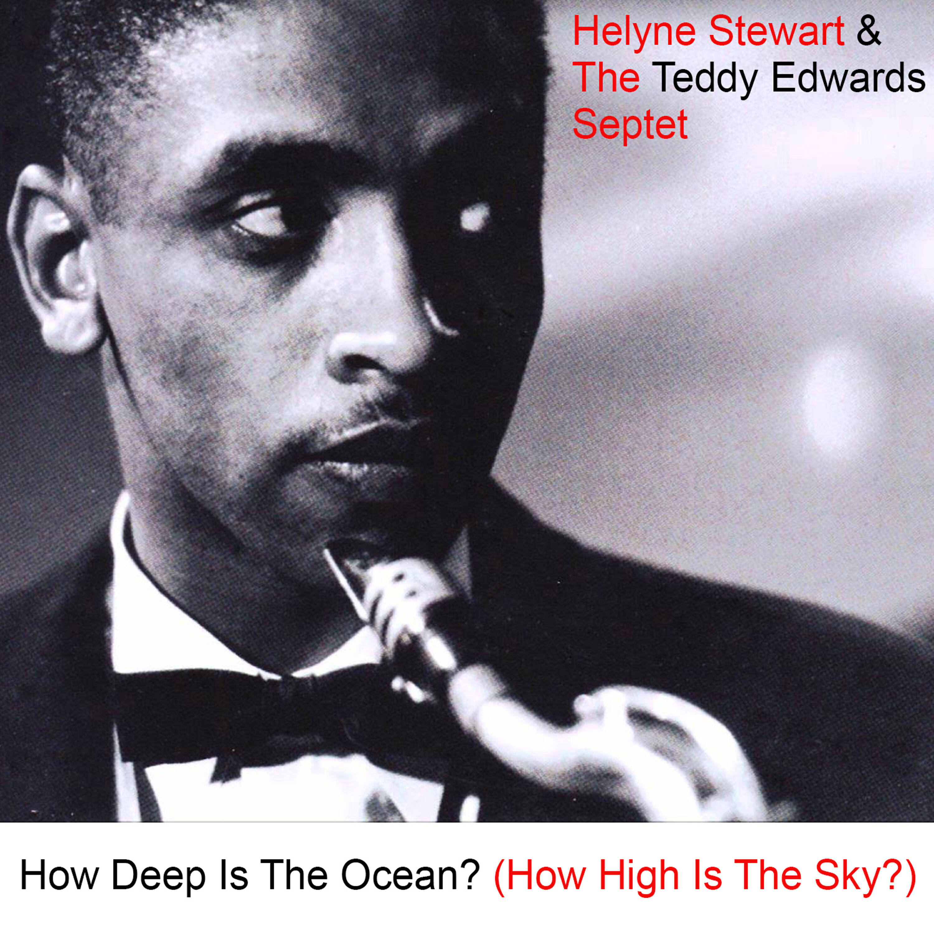 Helyne Stewart - How Deep Is the Ocean (How High Is the Sky)