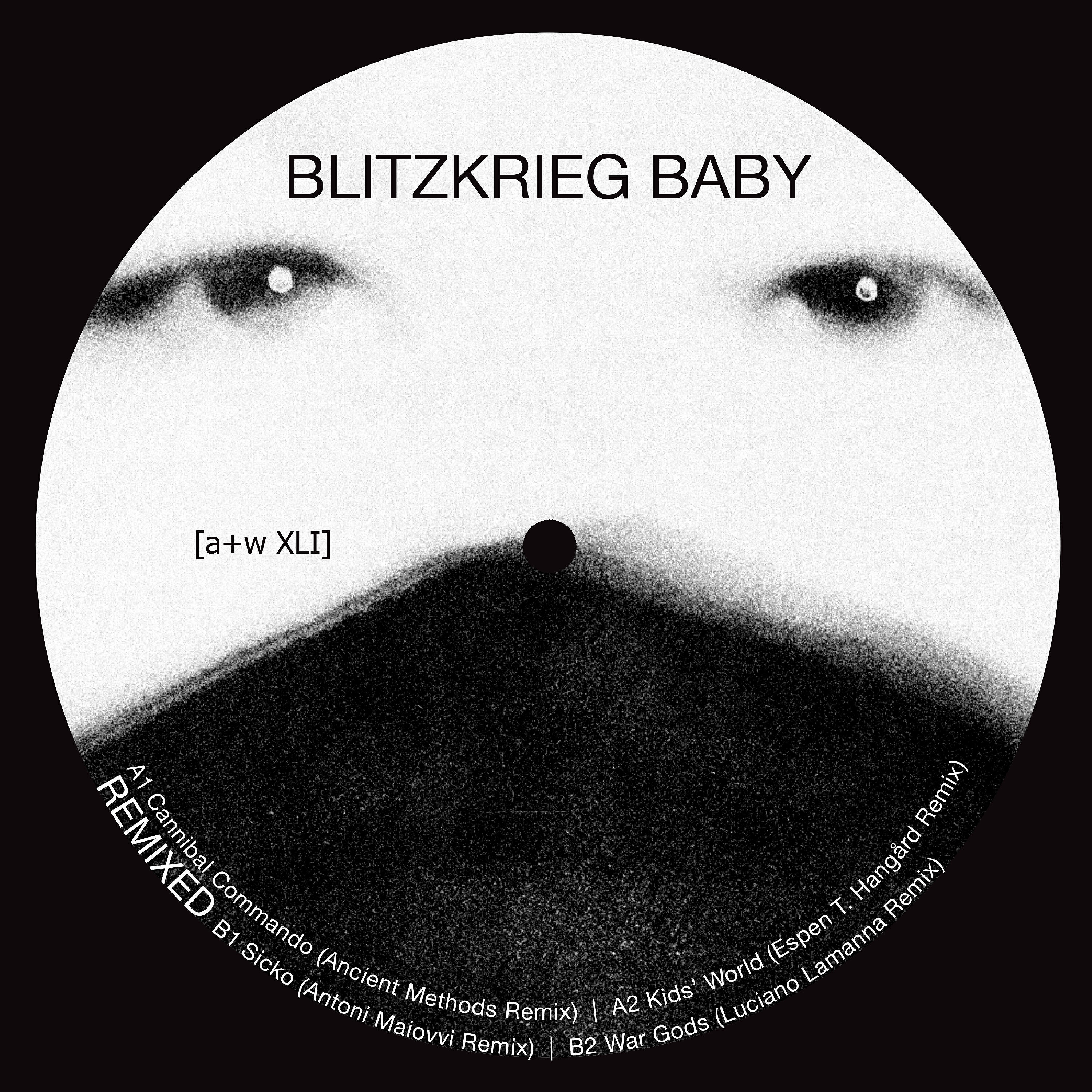 Blitzkrieg Baby - Cannibal Commando (Ancient Methods Remix)