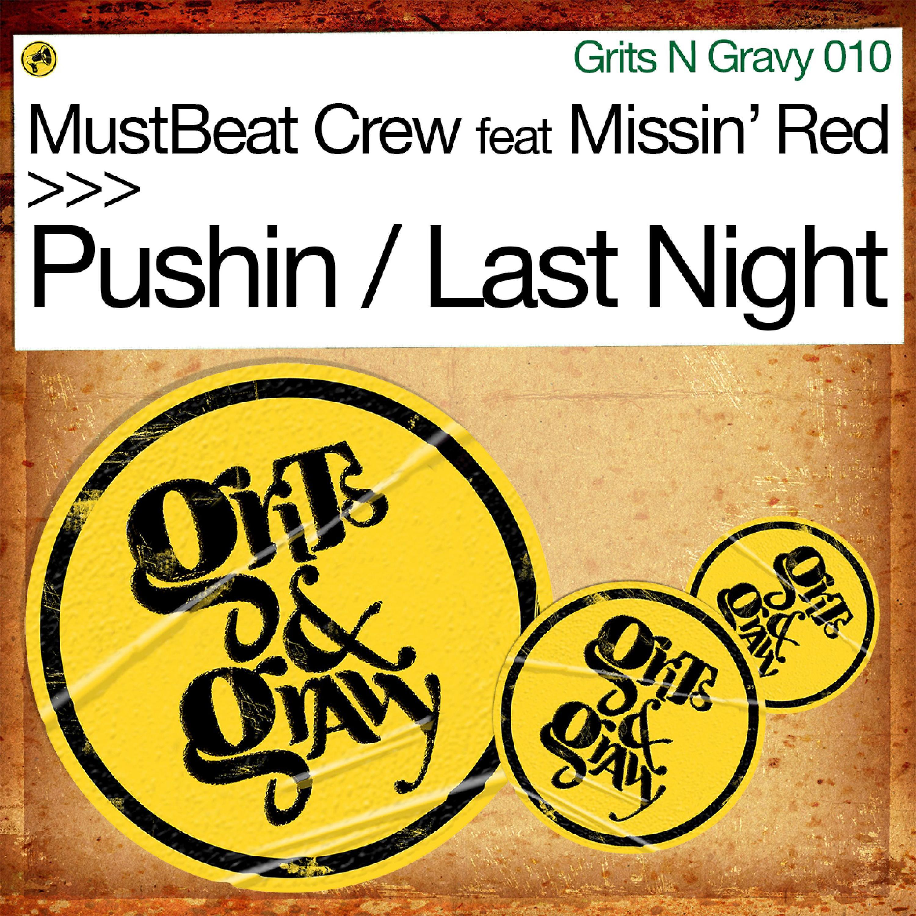 Постер альбома Pushin / Last Night