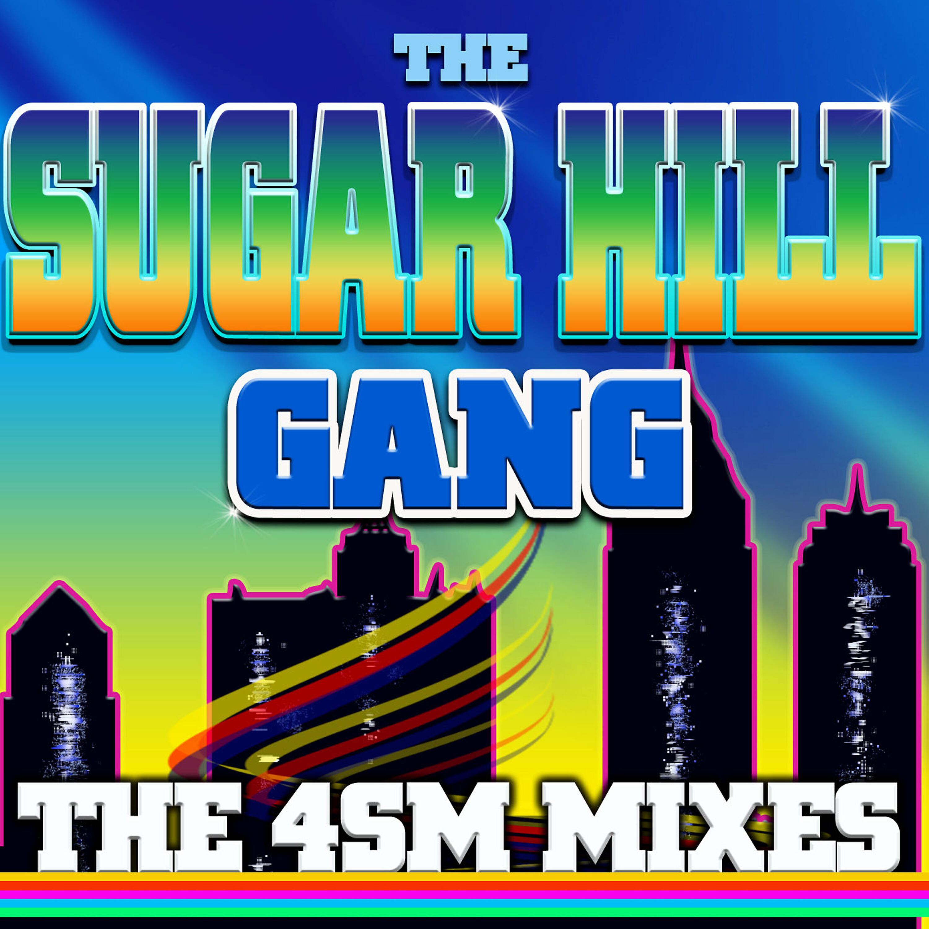 The Sugarhill Gang - Hot Hot Summer Day (4sm Mix)