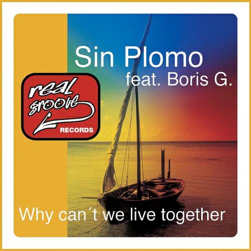 Sin Plomo - Why can't we live together (KeeMo Remix)