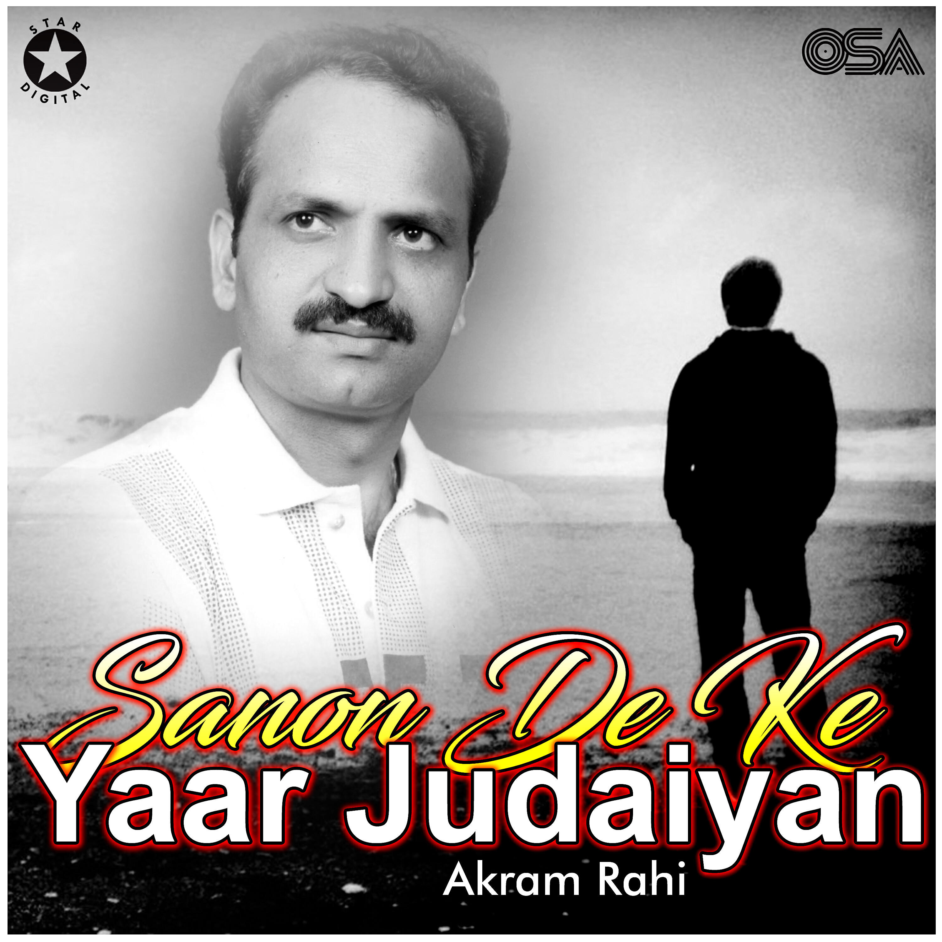 Akram Rahi - Sajan Tur Gaye Door Jina De