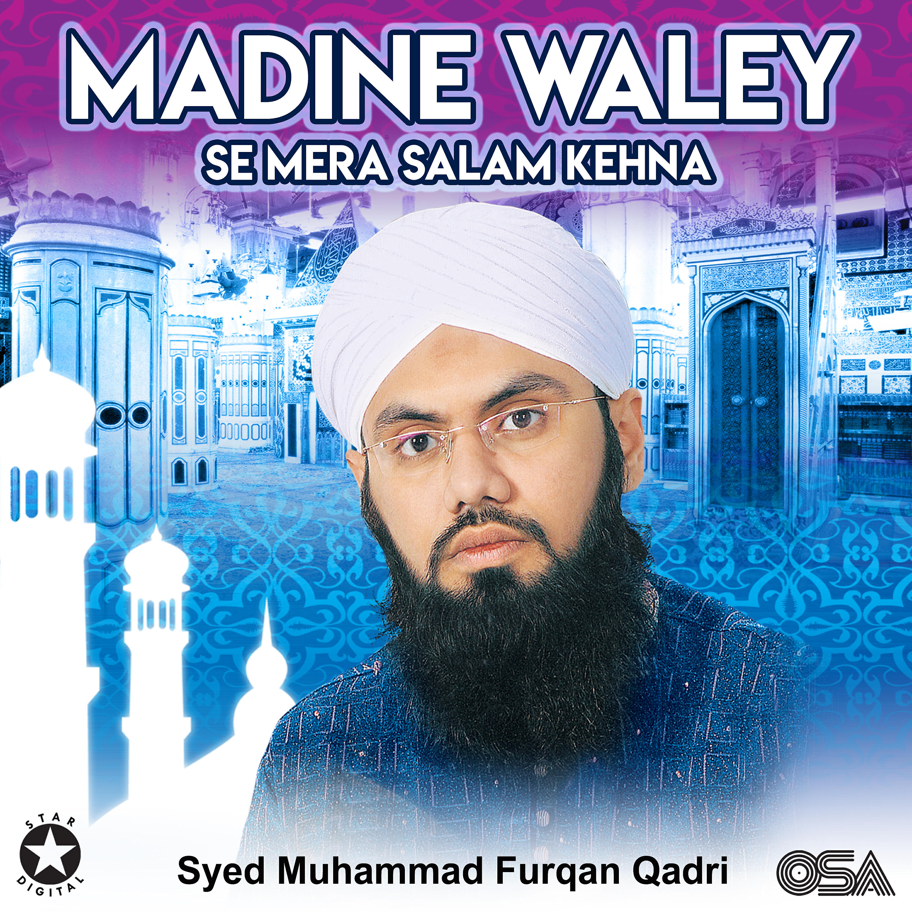 Syed Muhammad Furqan Qadri - Hamen Duaon Mein Yaad Rakhna