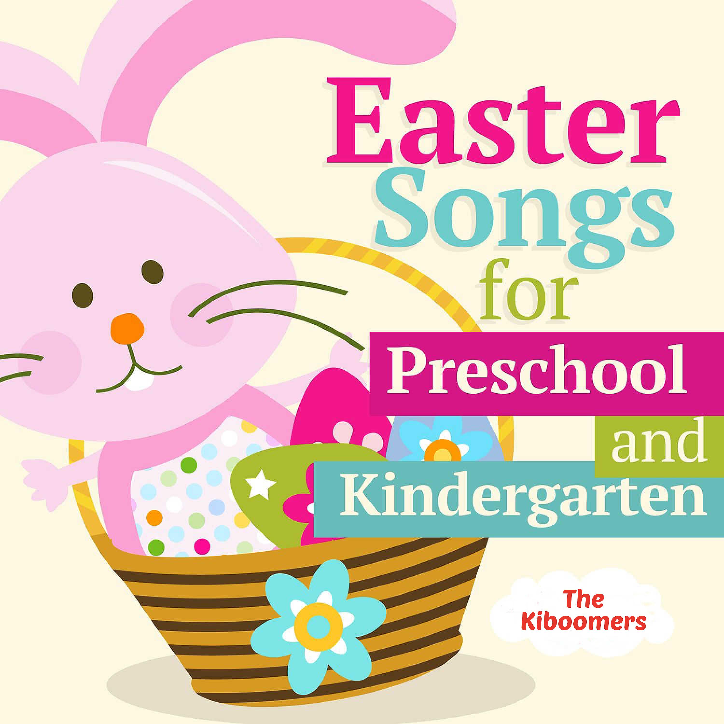 Постер альбома Easter Songs for Preschool and Kindergarten