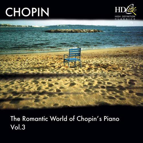 Постер альбома The Romantic World Of Chopin's Piano, Vol.3
