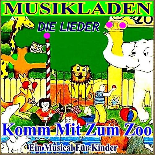 Musikladen - Wer kommt mit zum Zoo (Original)
