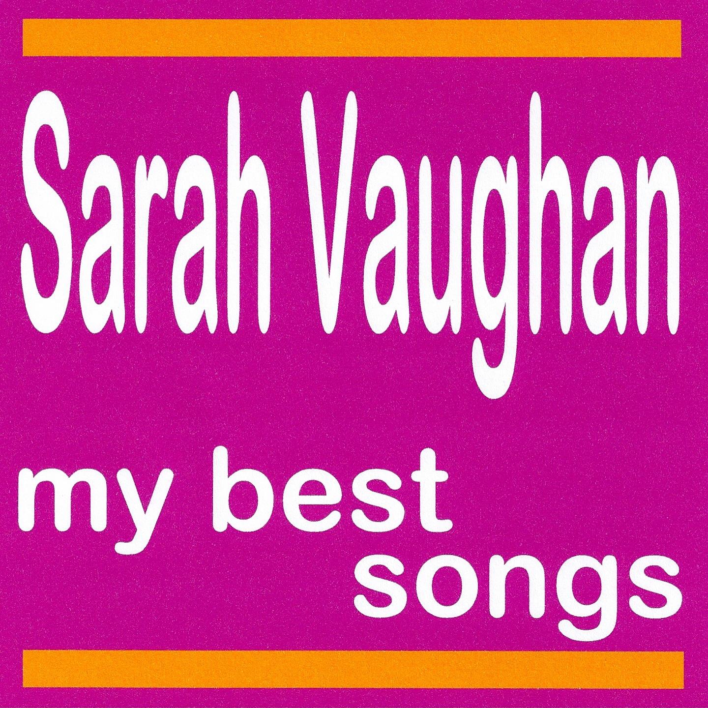 Постер альбома My Best Songs - Sarah Vaughan