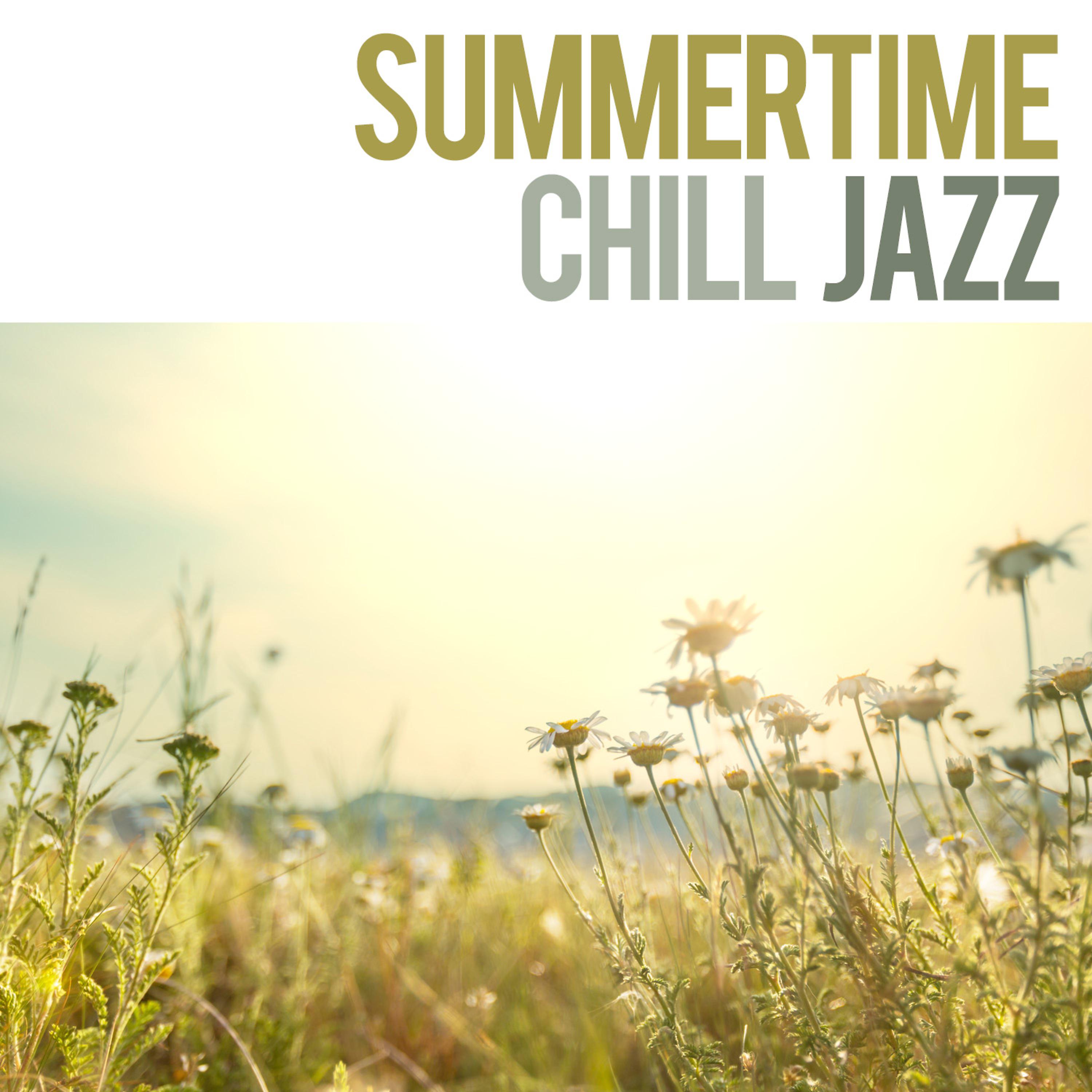 Постер альбома Summertime Chill Jazz