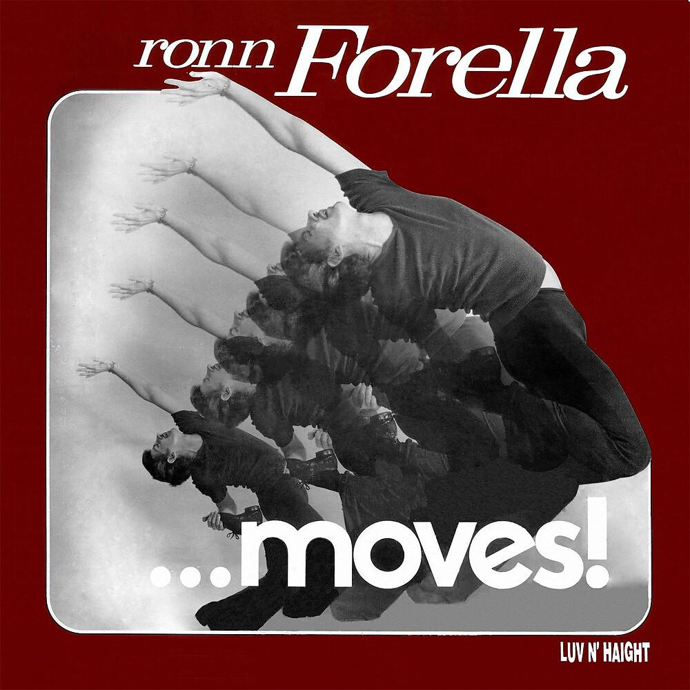 Постер альбома Ronn Forella….Moves!