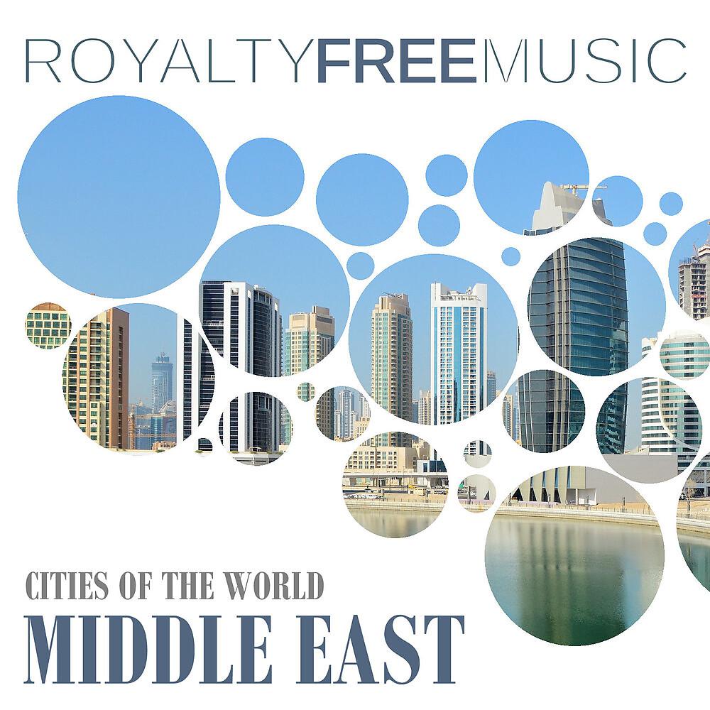 Постер альбома Royalty Free Music: Cities of the World (Middle East)