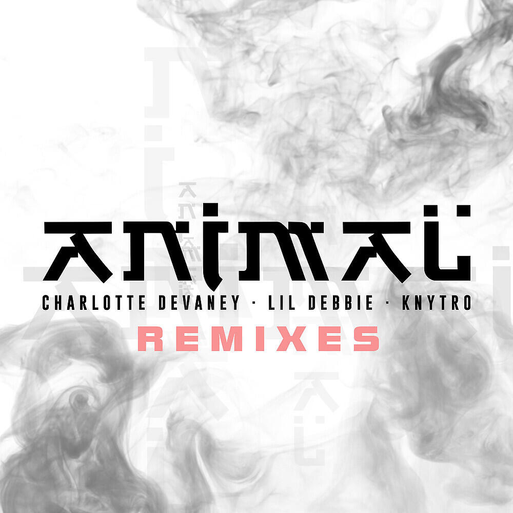 CHARLOTTE DEVANEY - Animal (Danny Ores, Skytek ,Gummy Kid Remix)