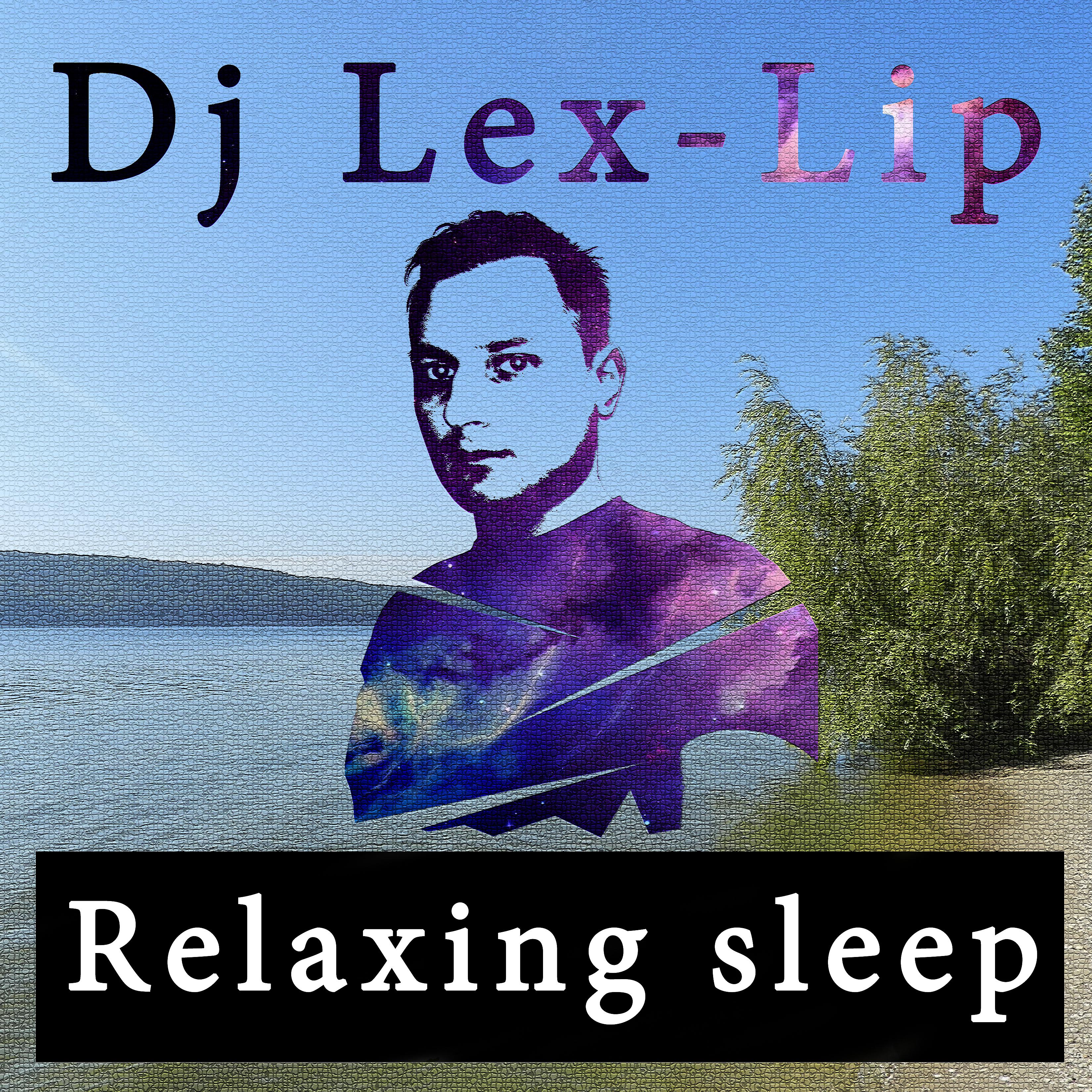 Постер альбома Relaxing Sleep