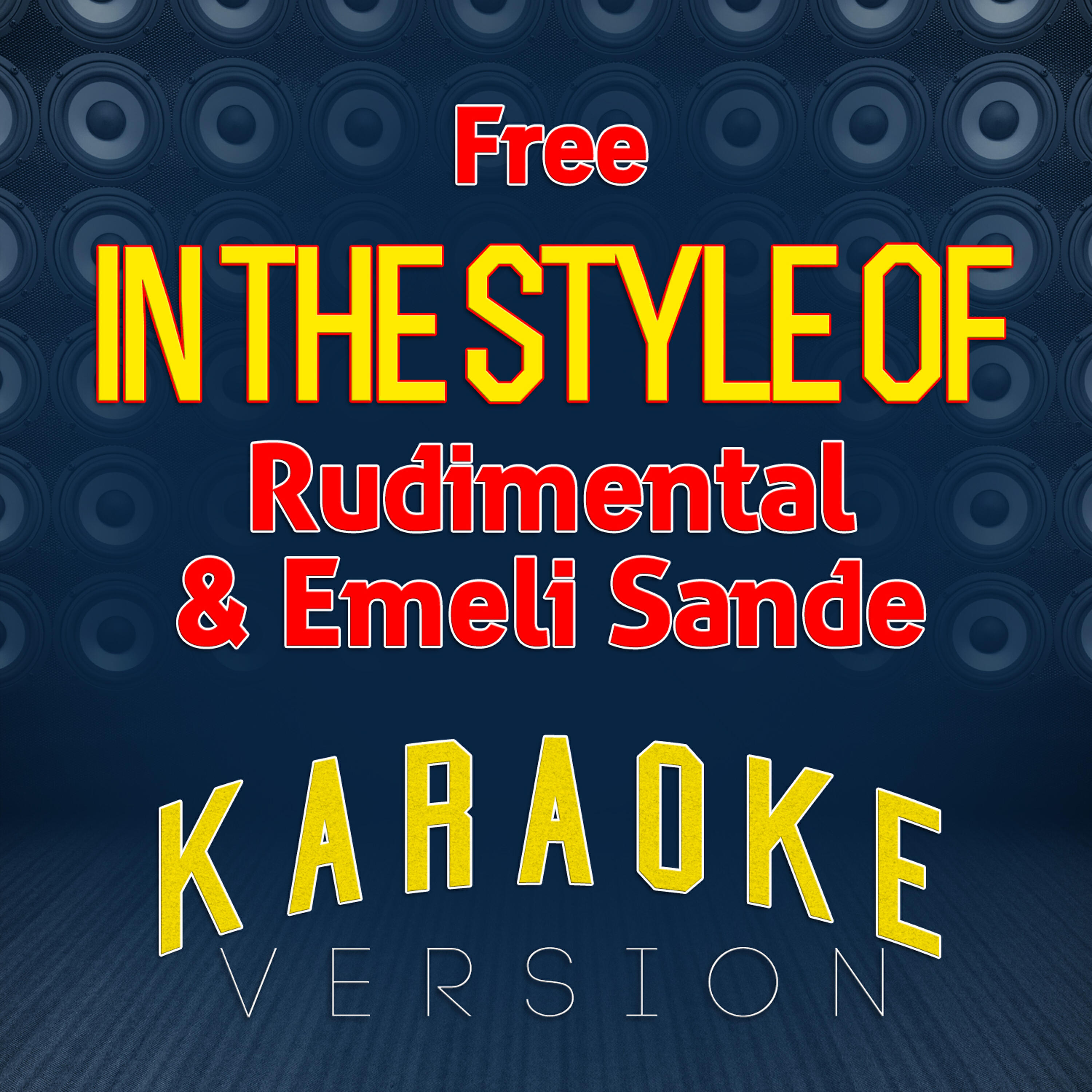 Ameritz Top Tracks - Free (In the Style of Rudimental & Emeli Sande) [Karaoke Version]