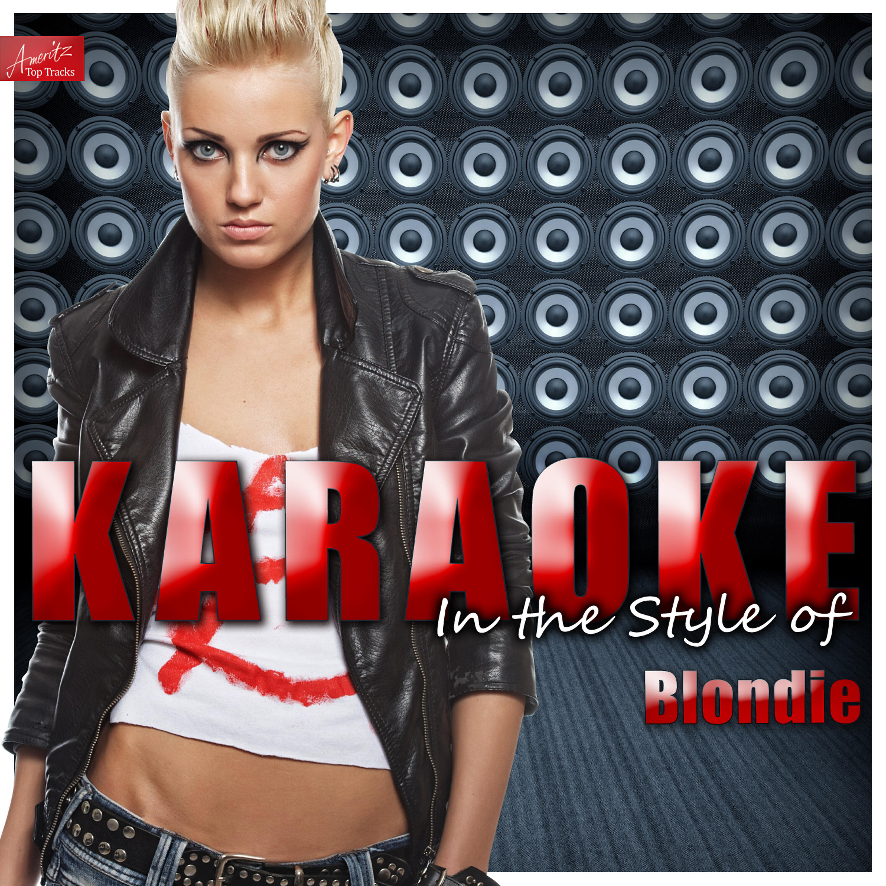 Ameritz Top Tracks - Nothing Is Real But the Girl (In the Style of Blondie) [Karaoke Version]