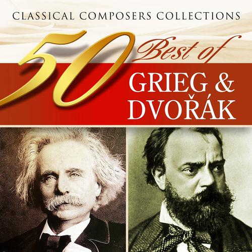 Постер альбома Classical Composers Collections: 50 Best of Grieg and Dvorák
