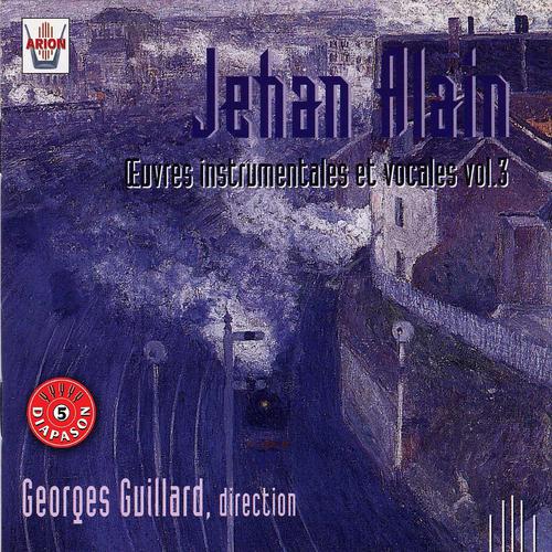 Постер альбома Jehan Alain : Oeuvres instrumentales et vocales,  vol. 3