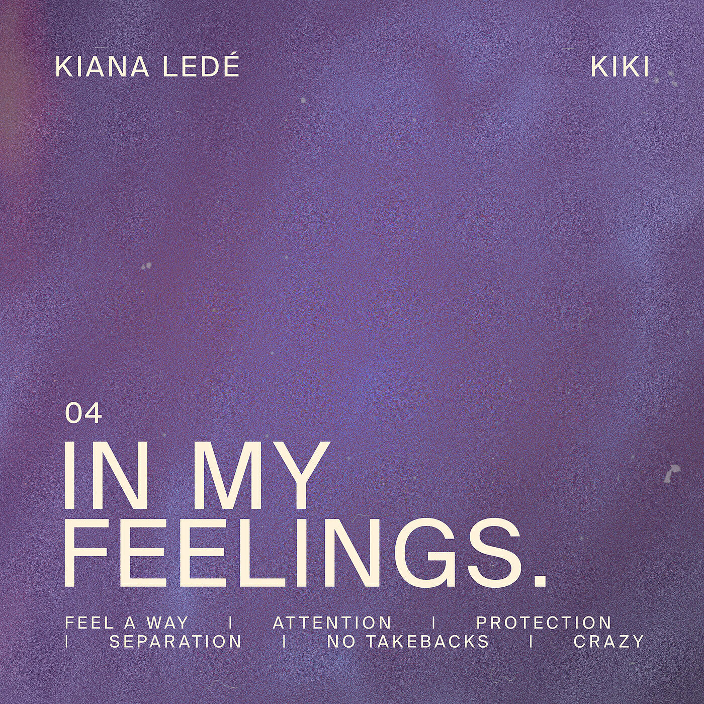 Kiana Ledé - Separation.