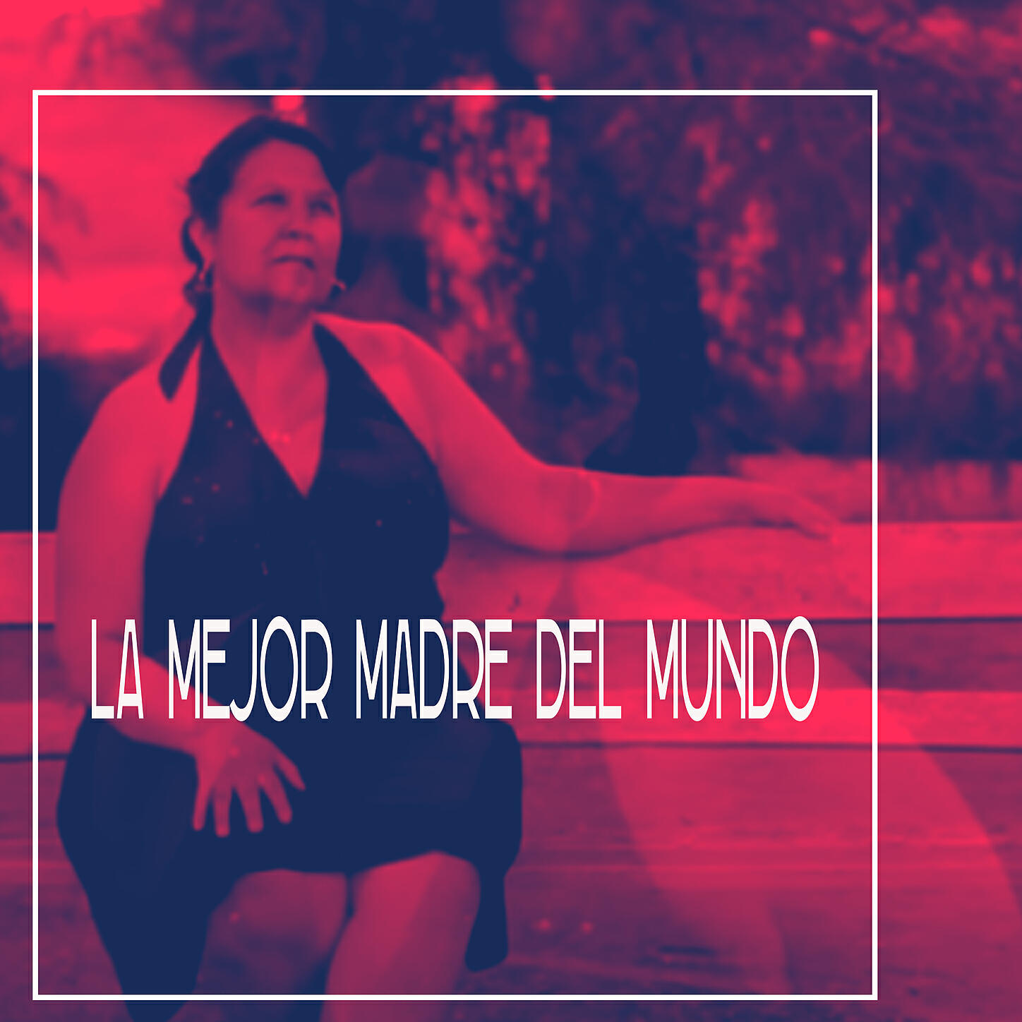 La Potencia Real - La Mejor Madre Del Mundo 	