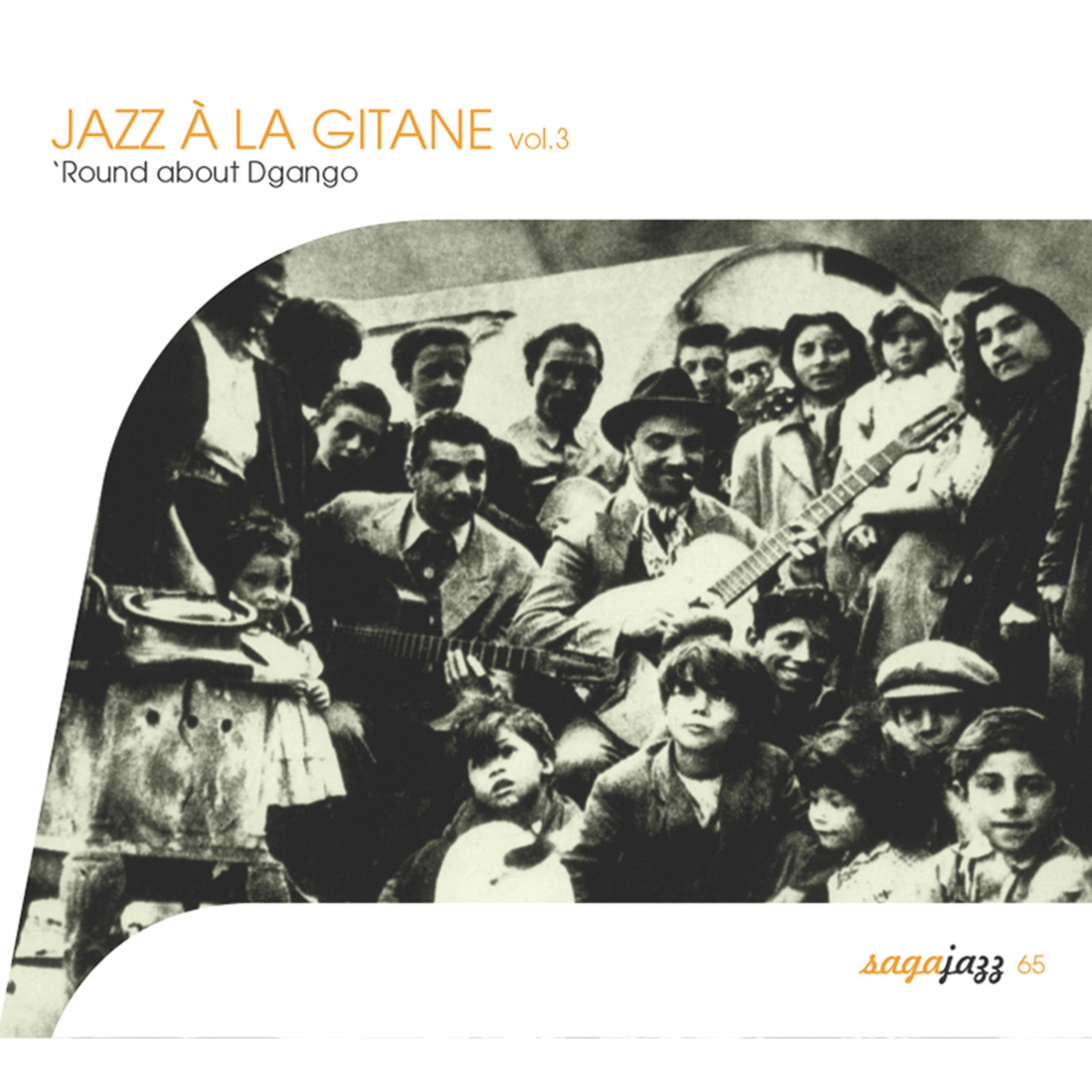 Постер альбома Saga Jazz: Jazz à la gitane, Vol. 3 (Round About Django)