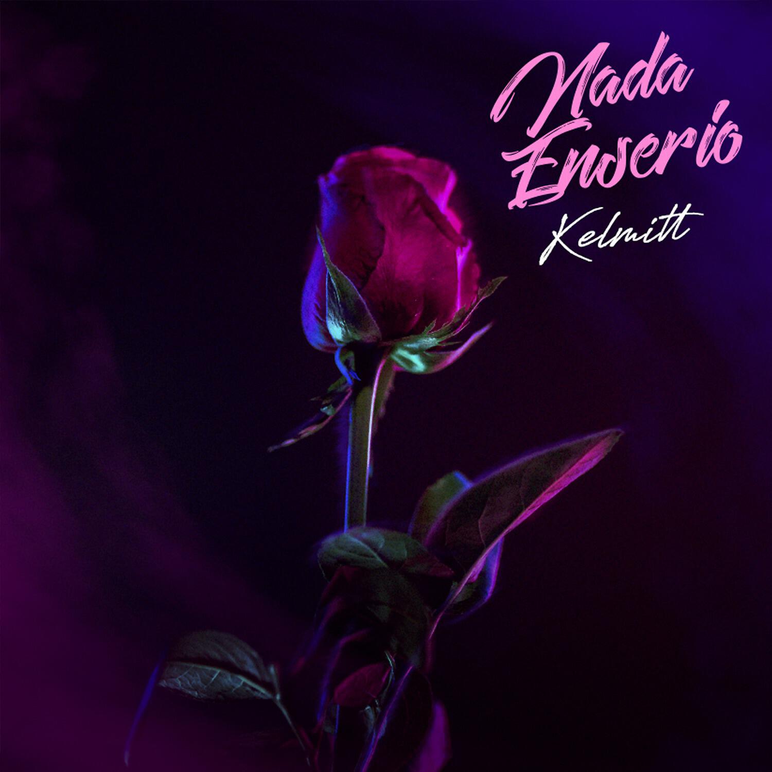 Kelmitt - Nada Enserio