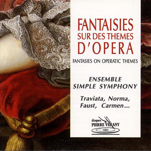 Постер альбома Fantaisies sur des thèmes d'opéra